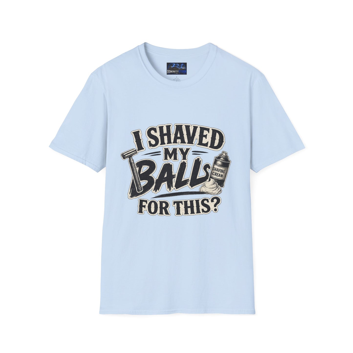 I Shaved My Balls T-Shirt — Funny Gag Tee with Retro Shaving Design