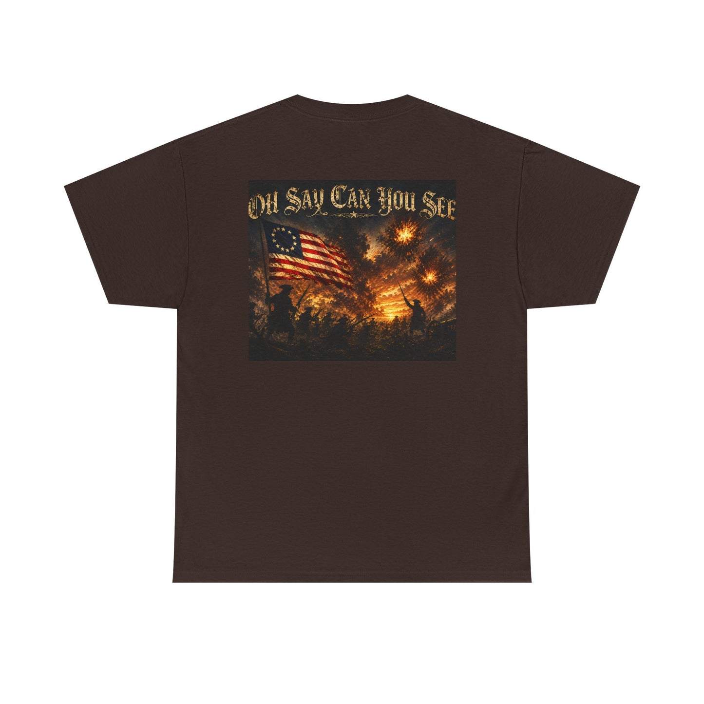 Patriotic Tee — "Oh Say Can You See" American Flag Graphic T-Shirt