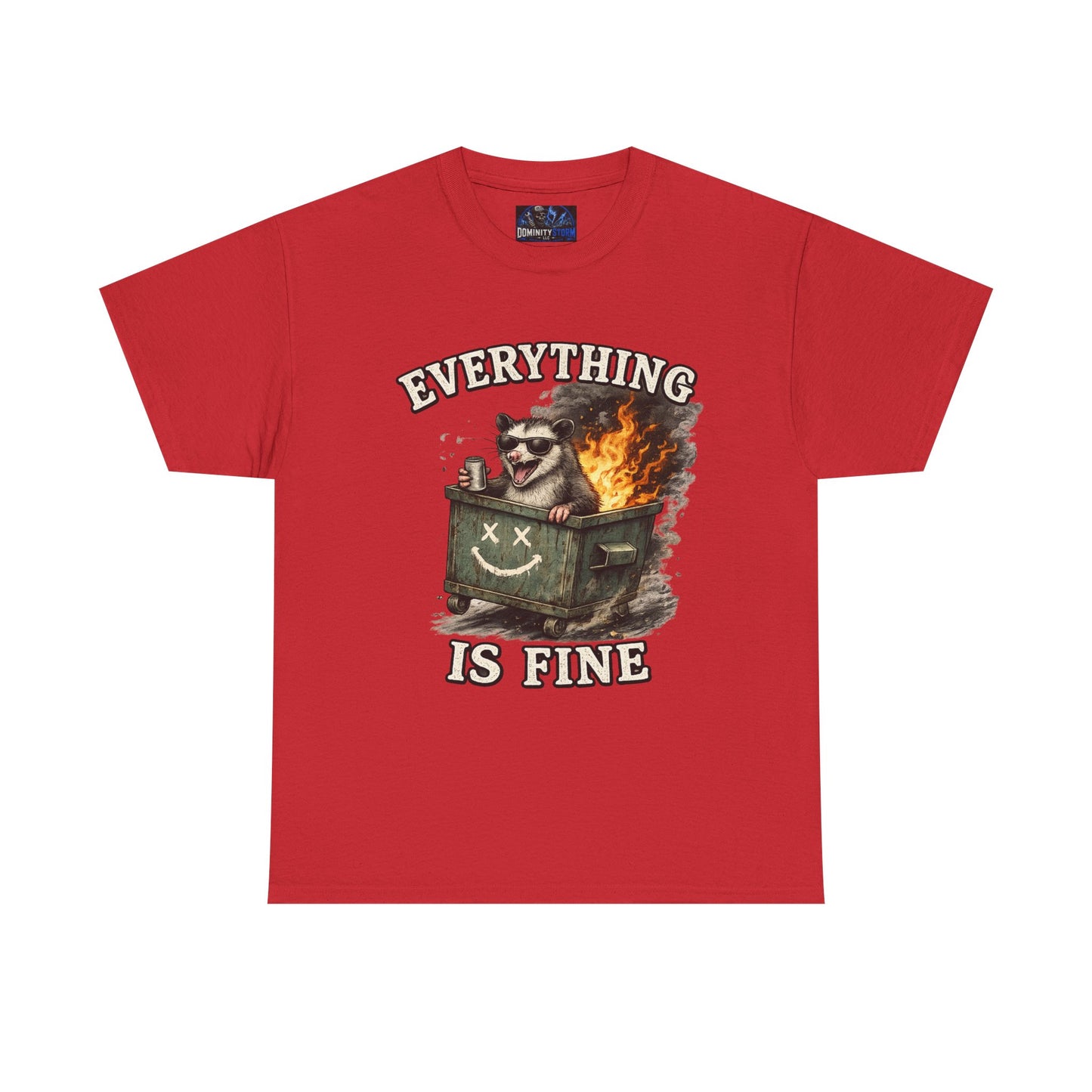Everything Is Fine T-Shirt — Raccoon in Burning Dumpster Graphic Tee