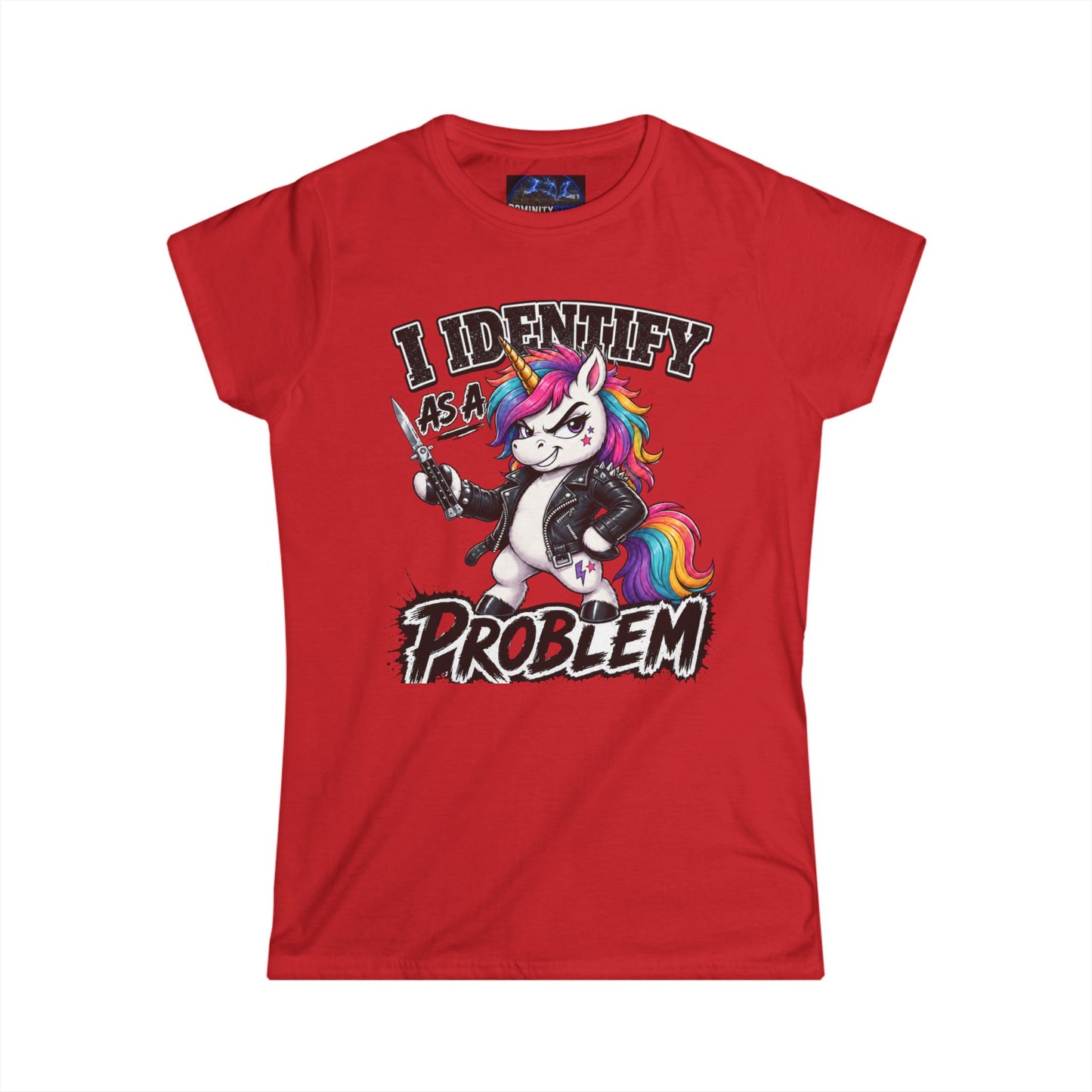 Graphic I Identify As A Problem Unicorn Tee — Funny Cute Unicorn Women's T-Shirt