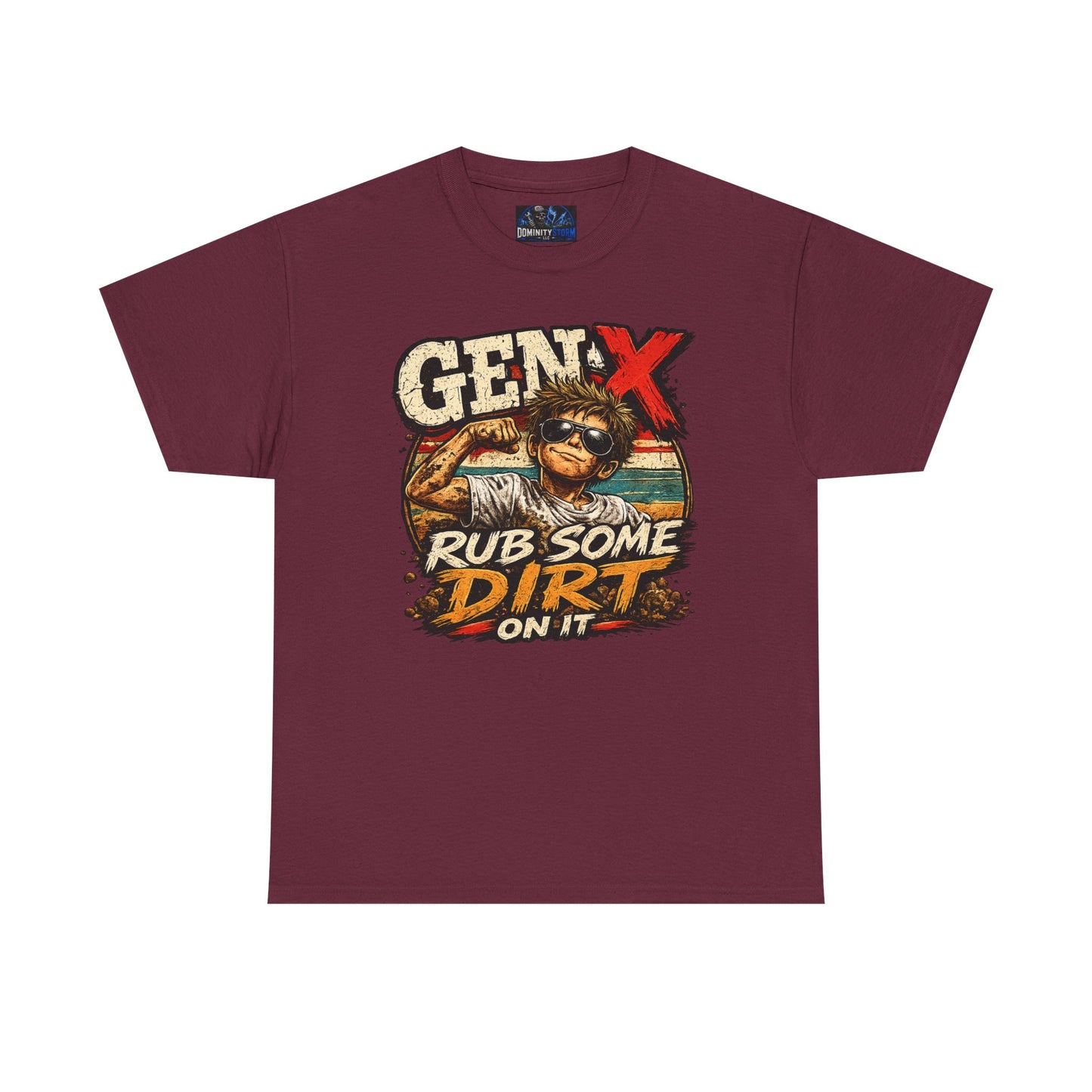 Gen X T-Shirt "Rub Some Dirt On It" — Funny Retro Mechanic Tee for Parents & DIYers