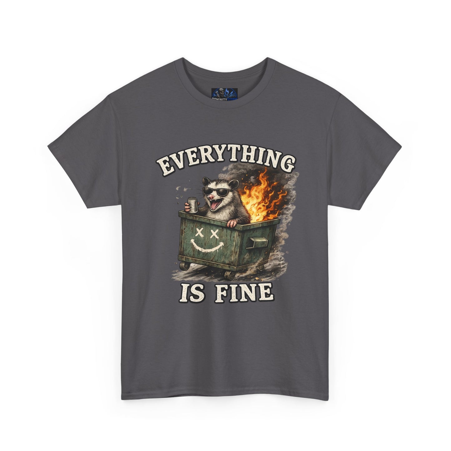 Everything Is Fine T-Shirt — Raccoon in Burning Dumpster Graphic Tee