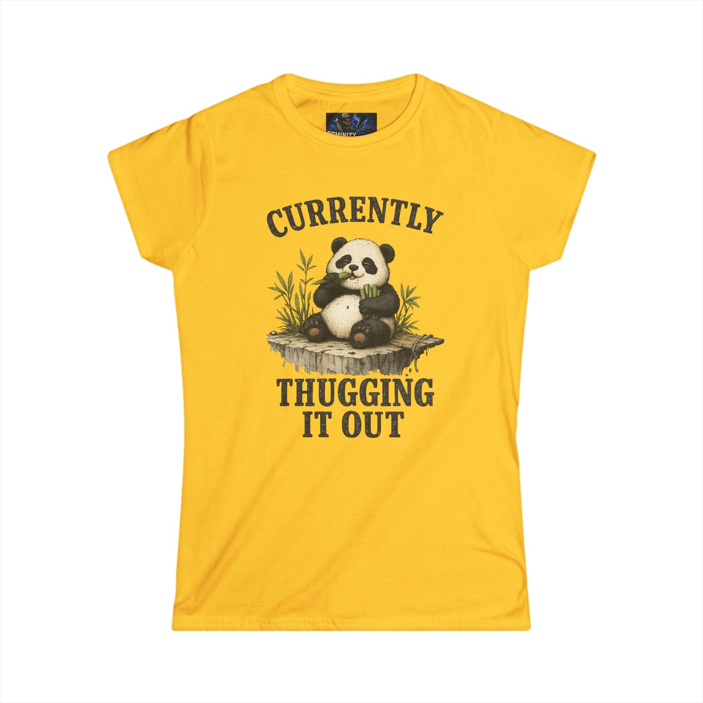 Funny Panda "Currently Thugging It Out" Women's Tee