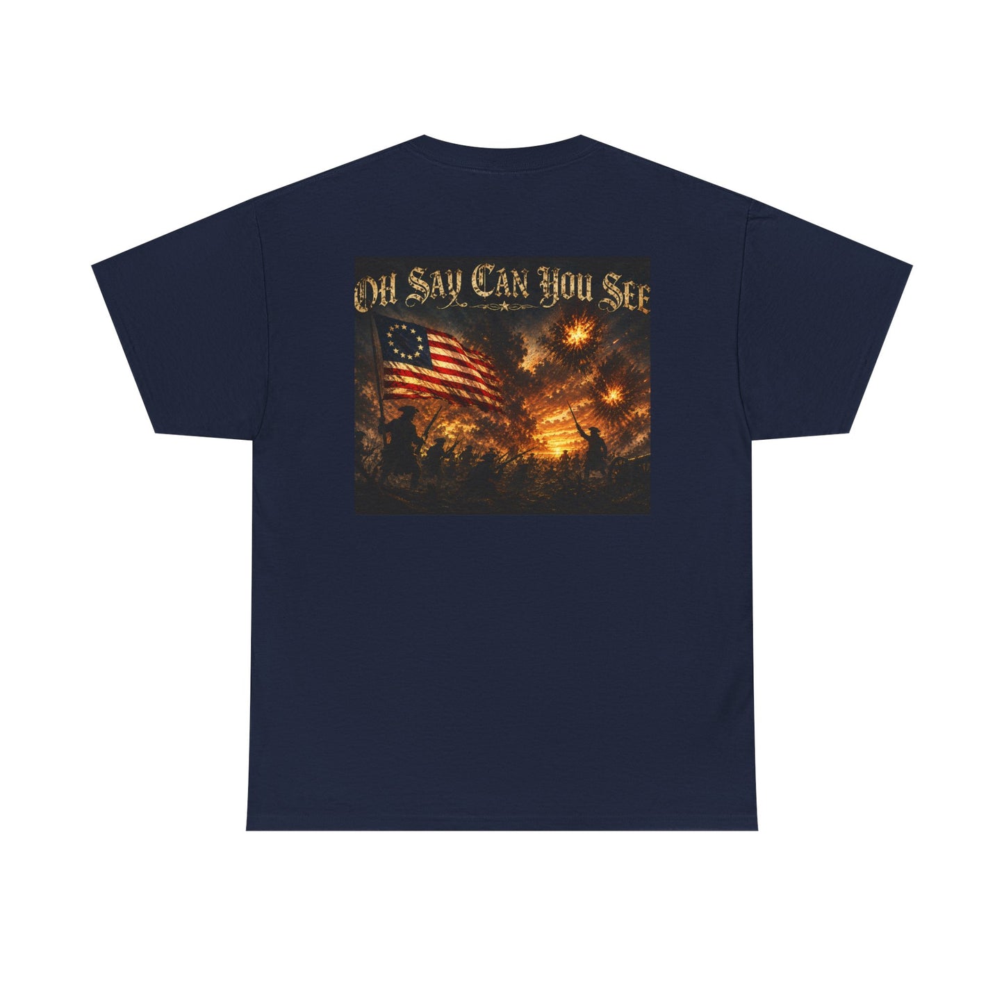 Patriotic Tee — "Oh Say Can You See" American Flag Graphic T-Shirt