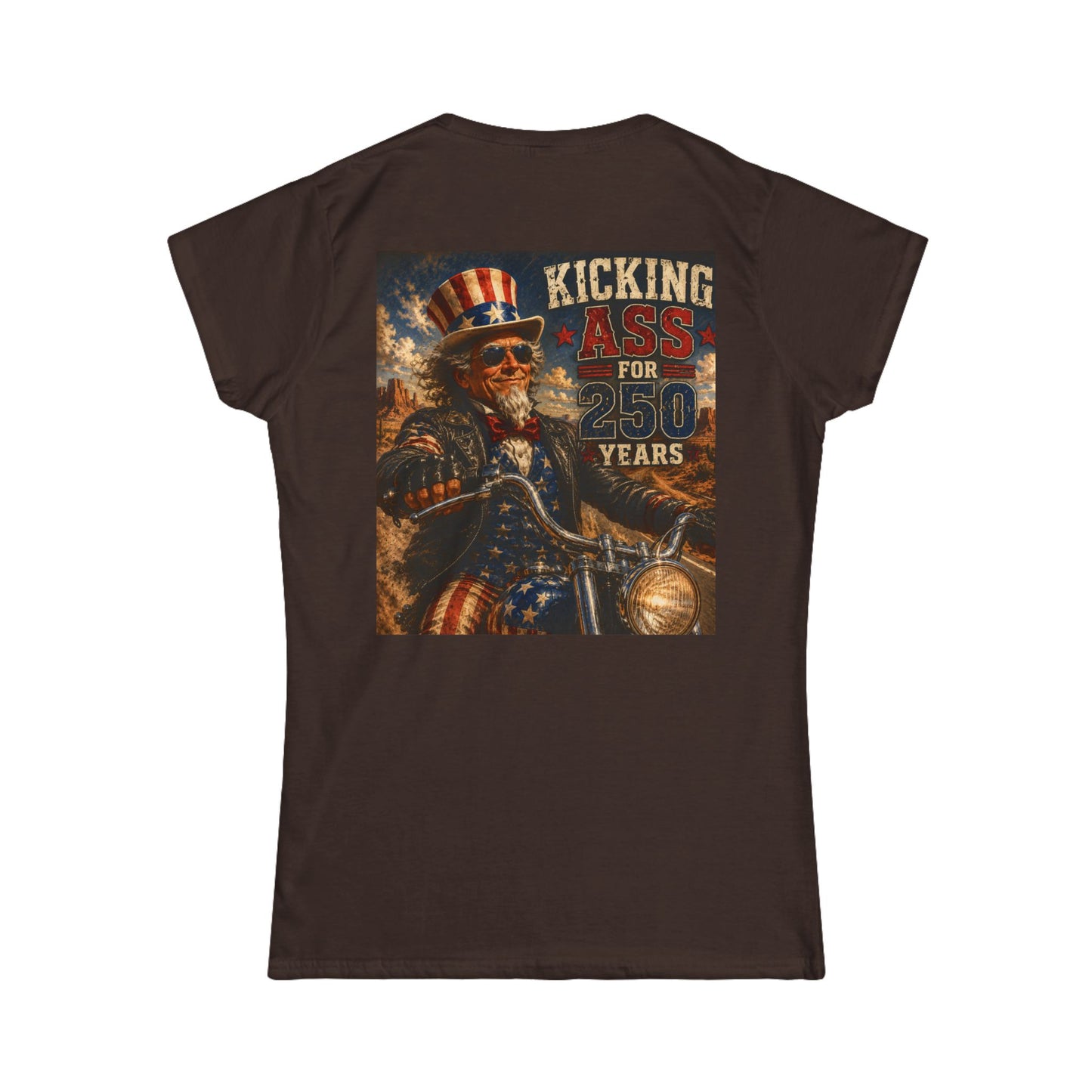 Graphic Kicking Ass for 250 Years Women's Tee - Patriotic Biker Uncle Sam