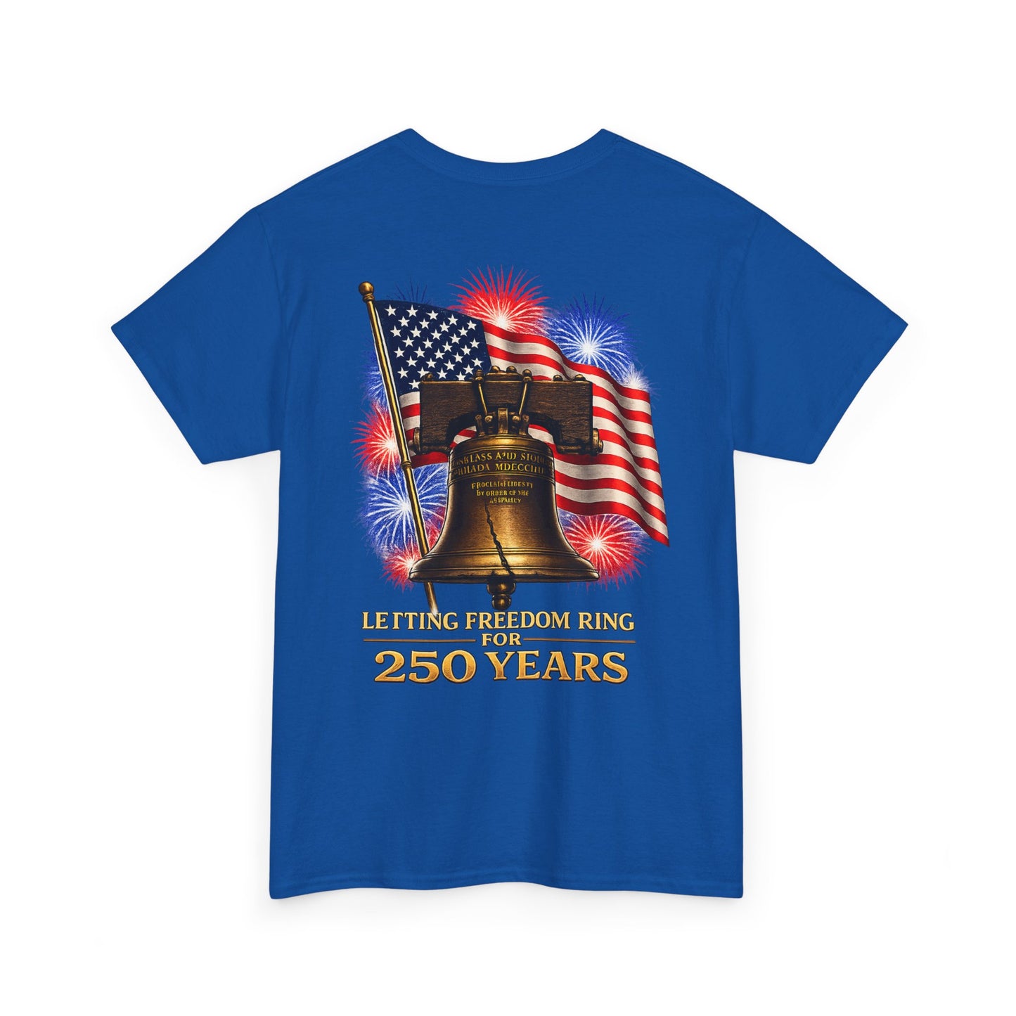 Liberty Bell Tee — 250 Years of Freedom Anniversary T-Shirt