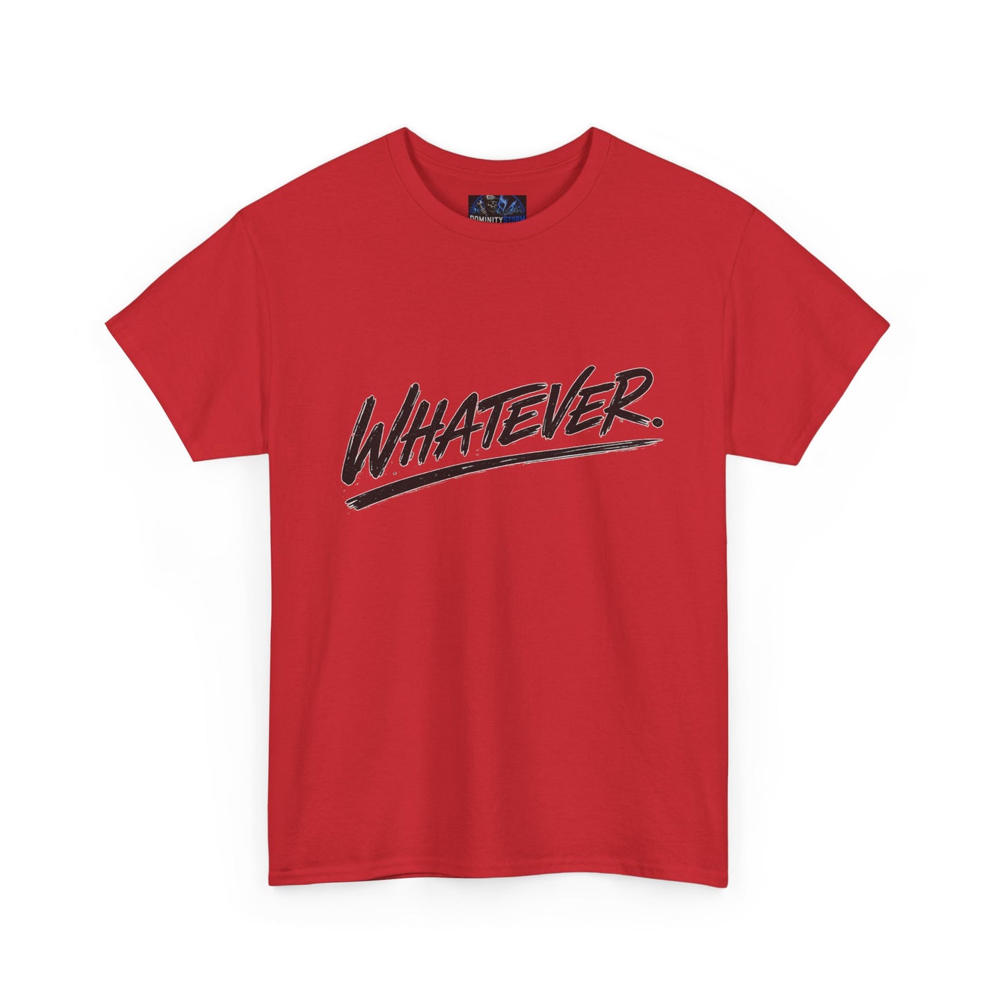 Whatever Graphic Tee — Casual Script Attitude T-Shirt
