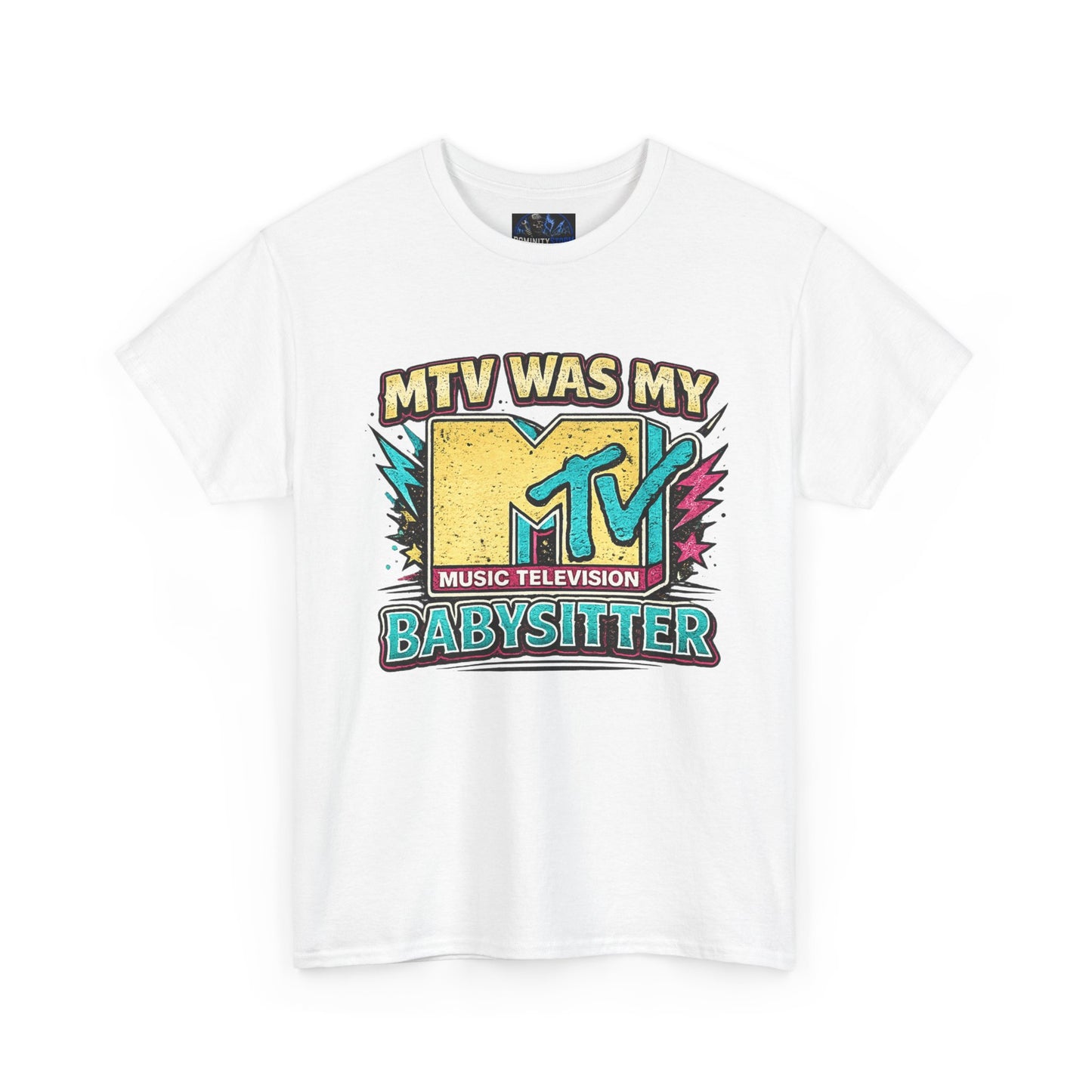 T‑Shirt — "MTV Was My Babysitter" Retro TV Music Logo Tee