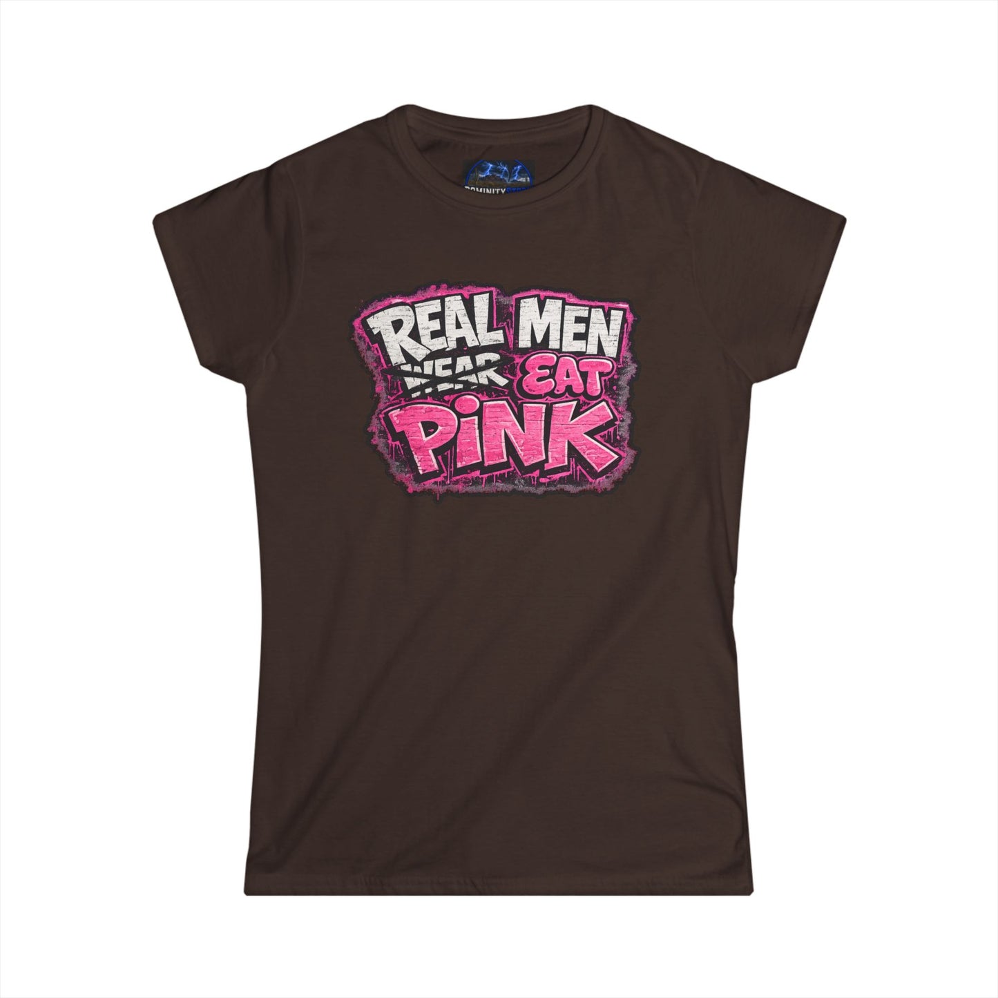 Graphic Women's Tee — "Real Men Wear/Eat Pink" Shirt