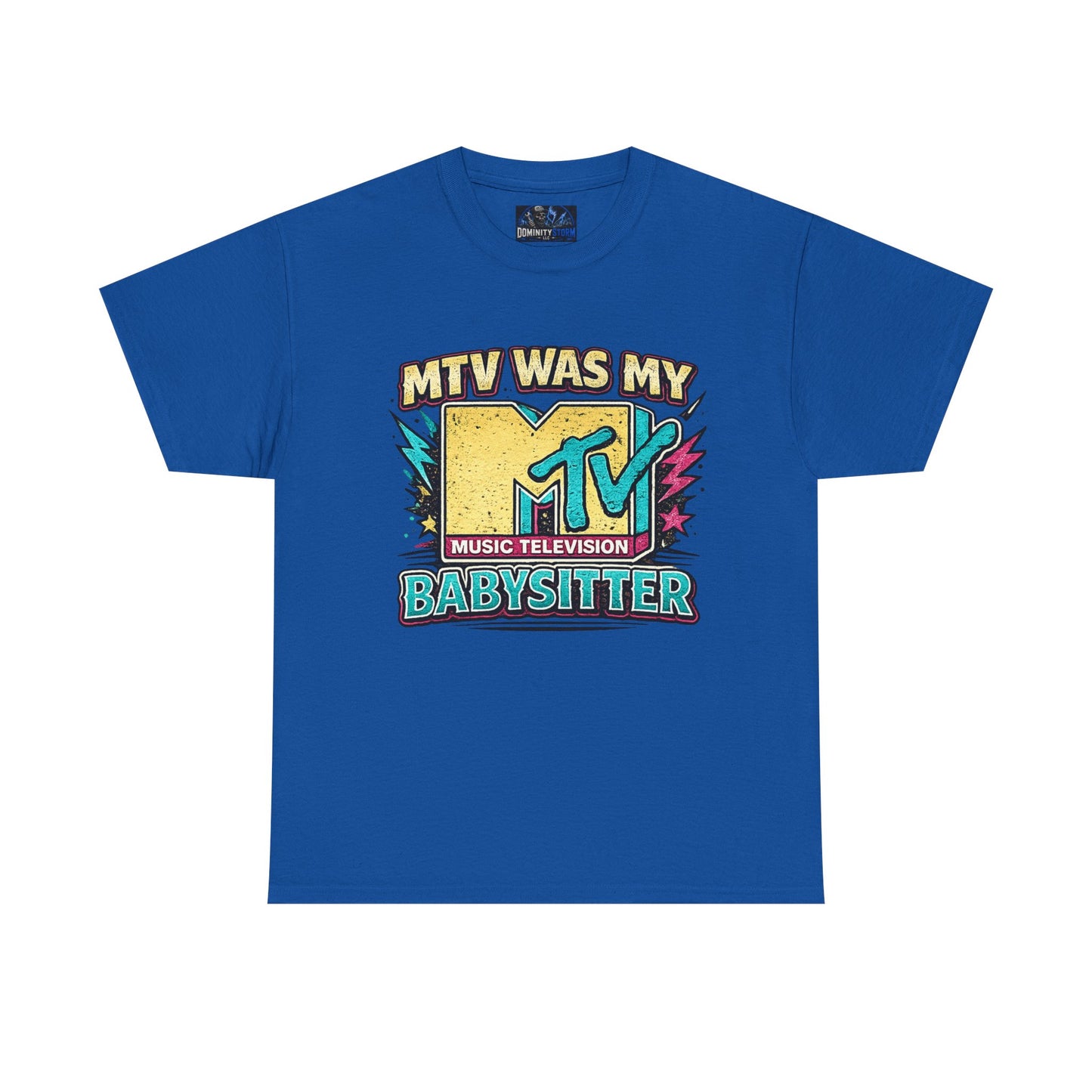 T‑Shirt — "MTV Was My Babysitter" Retro TV Music Logo Tee