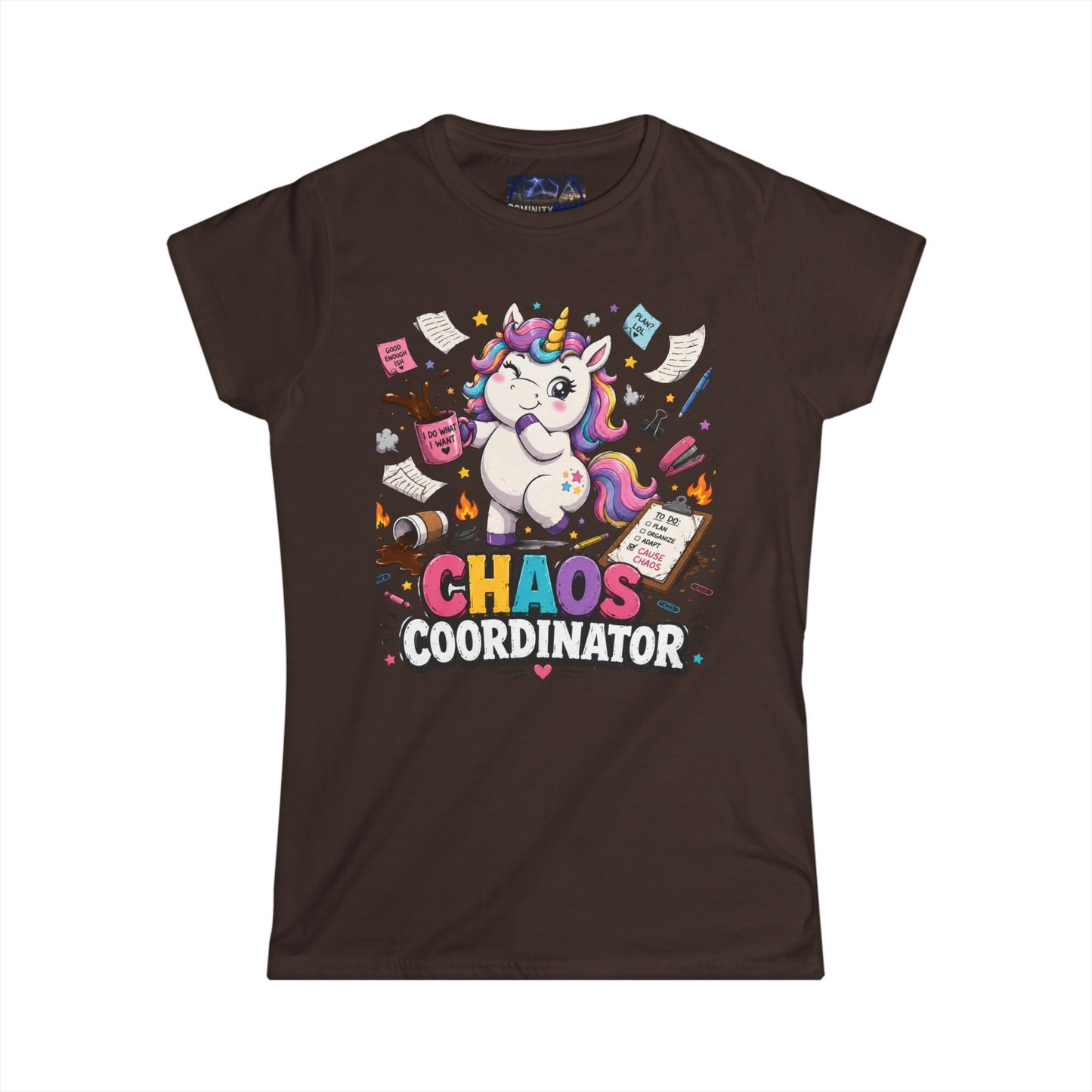 Humorous Chaos Coordinator Unicorn Women's Tee