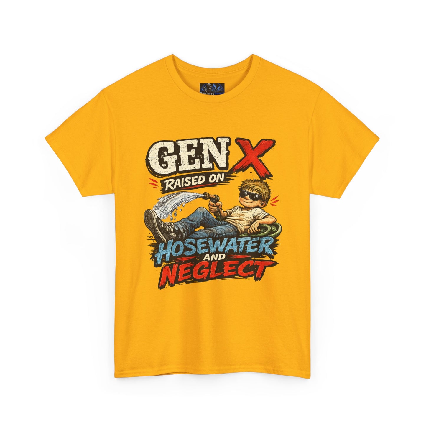 Gen X T‑Shirt — "Raised on Hosewater and Neglect" Retro Vintage Graphic Tee