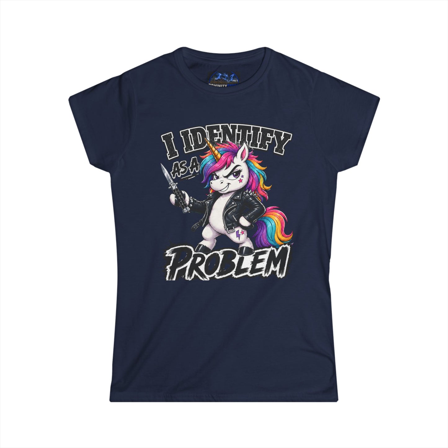 Graphic I Identify As A Problem Unicorn Tee — Funny Cute Unicorn Women's T-Shirt