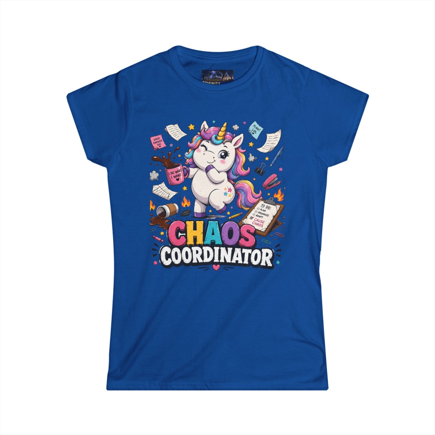 Humorous Chaos Coordinator Unicorn Women's Tee