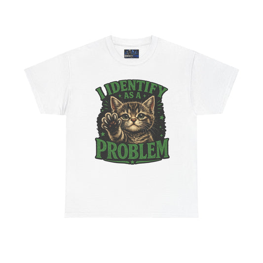 Cat 'I Identify As A Problem' Graphic Tee — Funny Vintage Kitten T-Shirt
