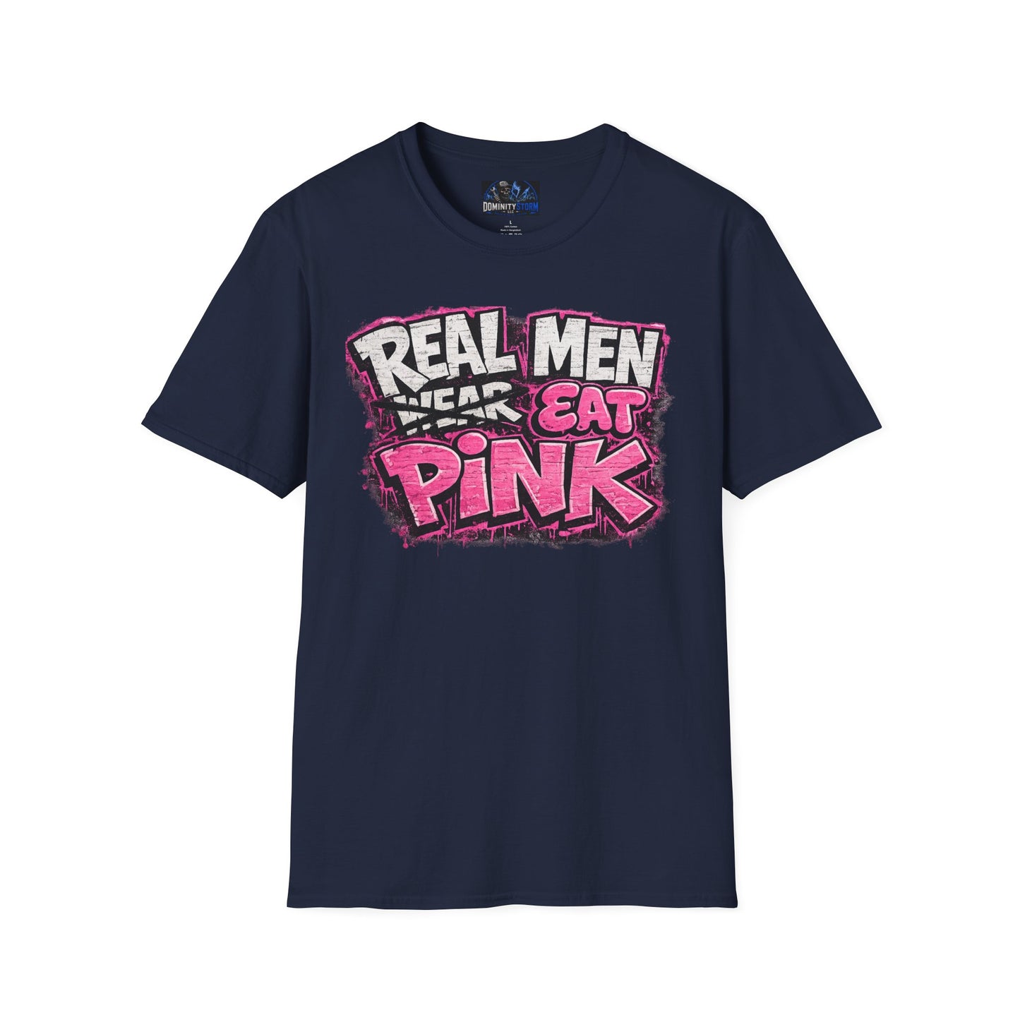 Real Men Eat Pink T-Shirt — Funny Bold Graphic Tee for Pride & Breast Cancer Awareness