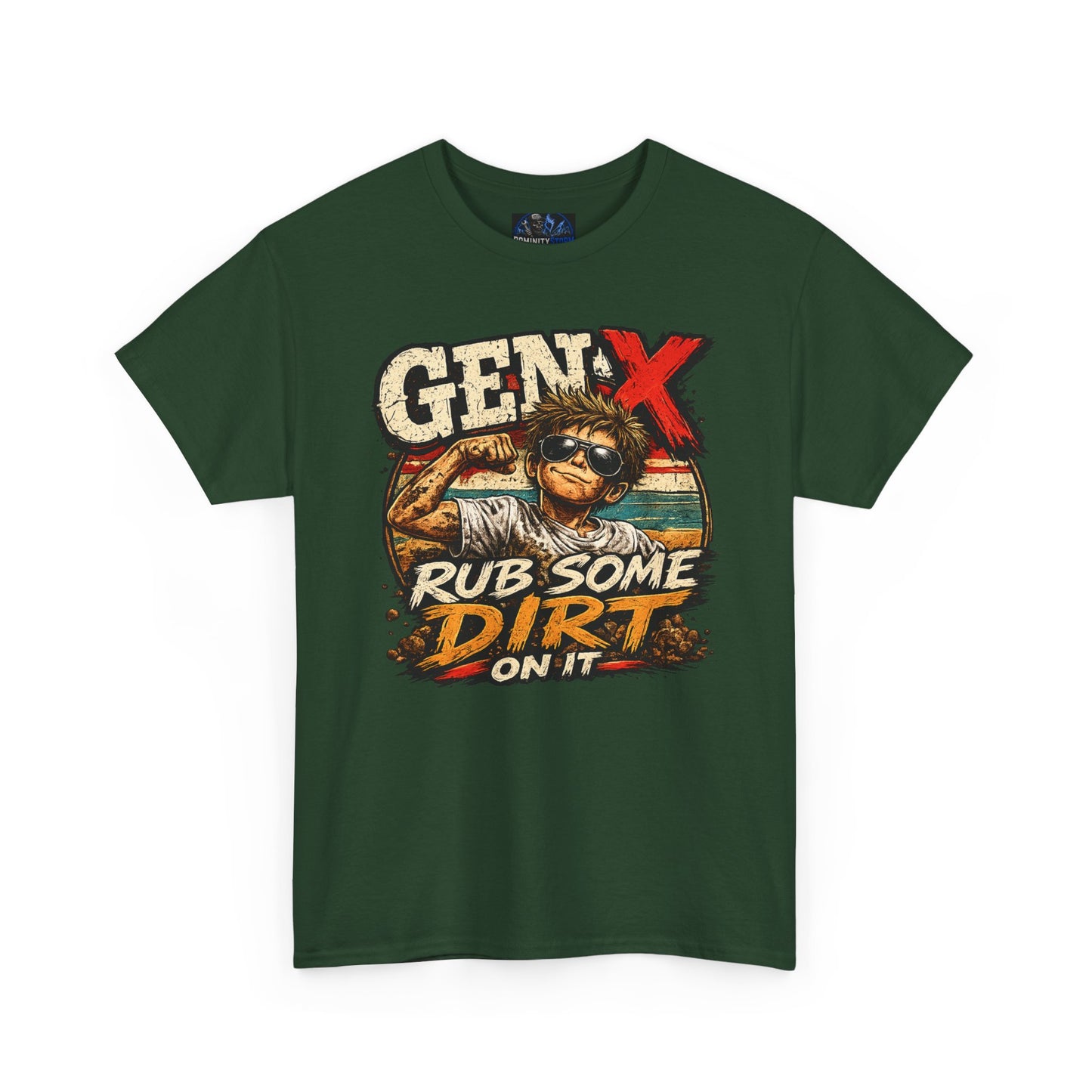 Gen X T-Shirt "Rub Some Dirt On It" — Funny Retro Mechanic Tee for Parents & DIYers
