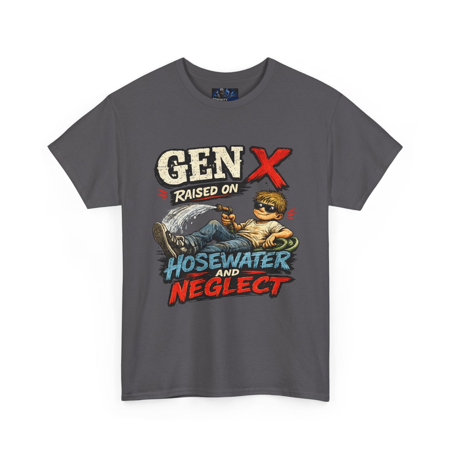 Gen X T‑Shirt — "Raised on Hosewater and Neglect" Retro Vintage Graphic Tee