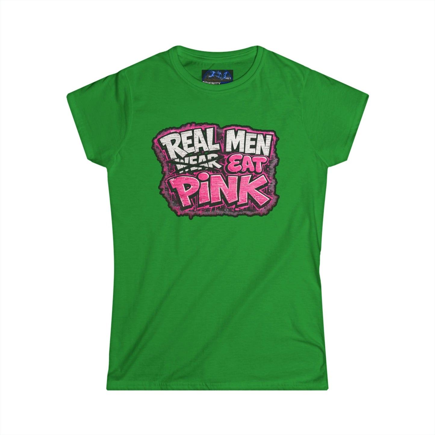 Graphic Women's Tee — "Real Men Wear/Eat Pink" Shirt