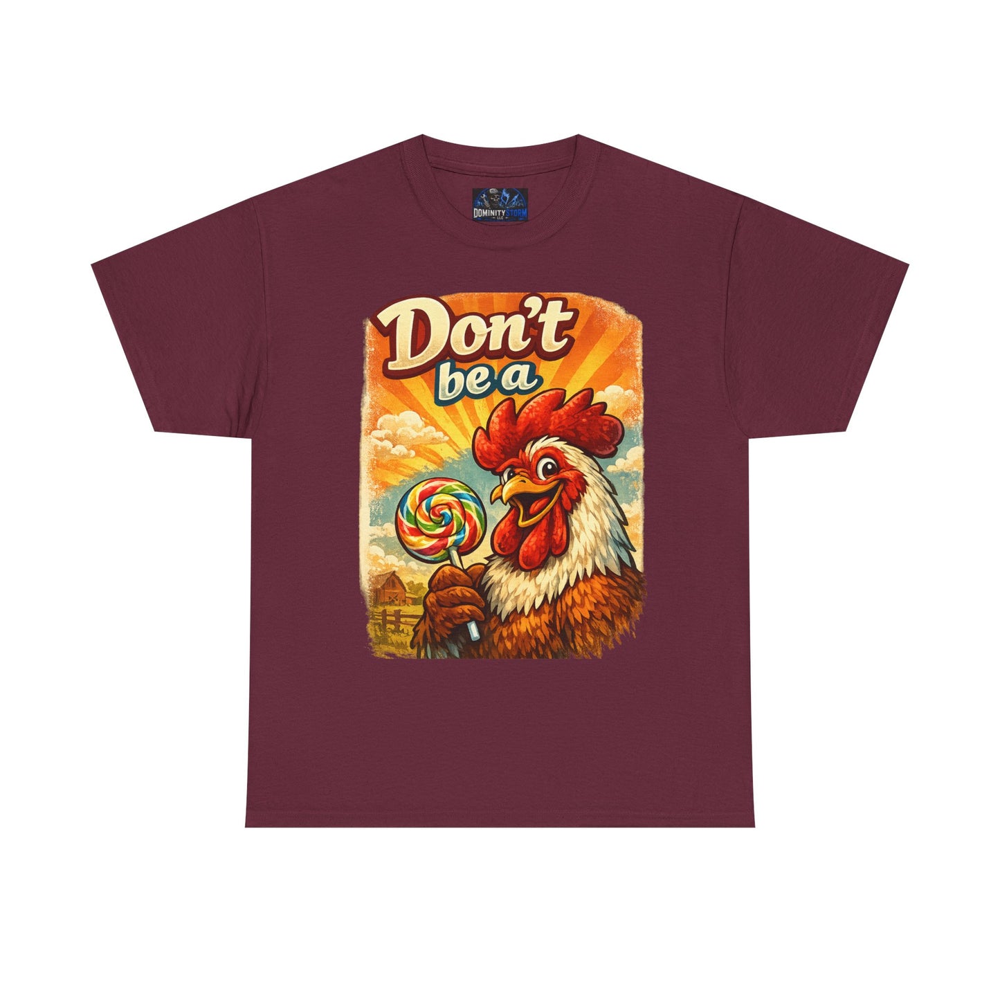 Rooster 'Don't Be a' Graphic Tee – Retro Farmyard Humor T-Shirt