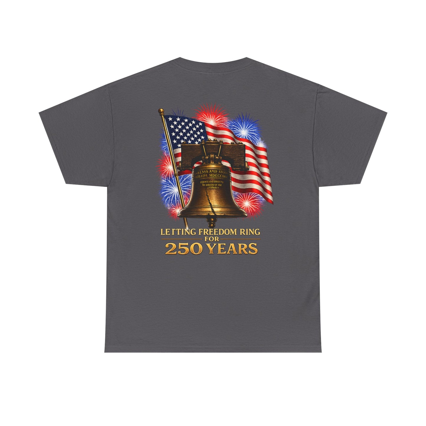 Liberty Bell Tee — 250 Years of Freedom Anniversary T-Shirt