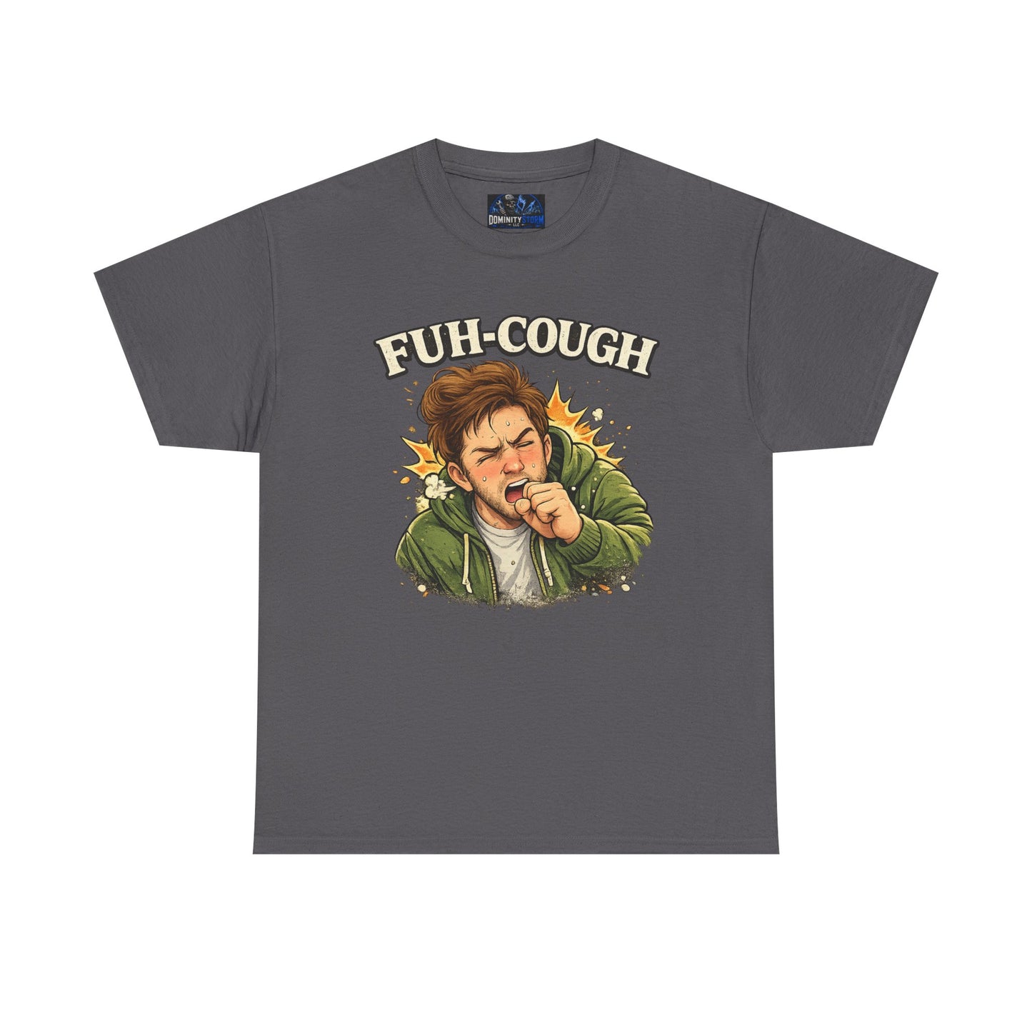 Funny 'Fuh-Cough' Graphic Tee - Coughing Character Short Sleeve Shirt