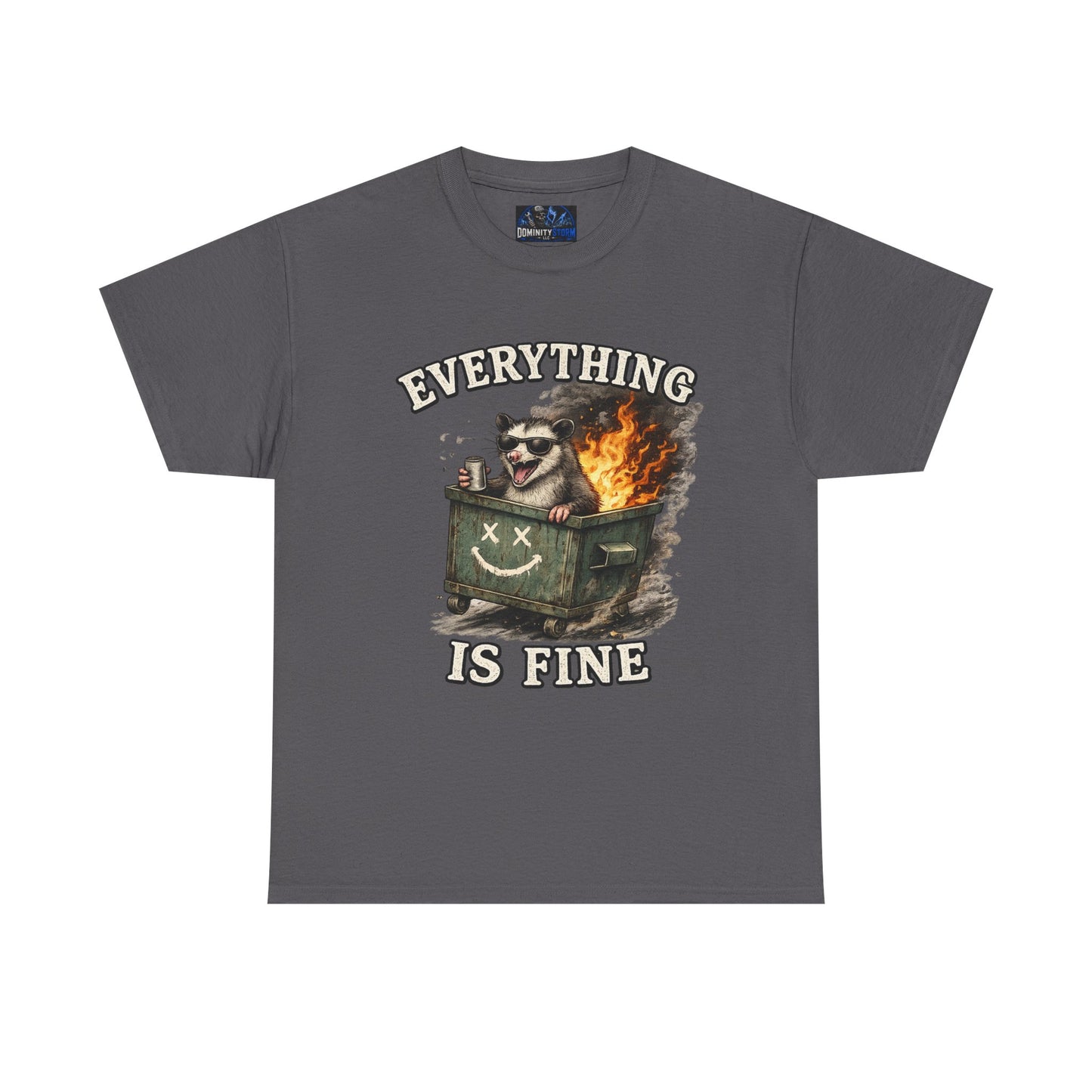 Everything Is Fine T-Shirt — Raccoon in Burning Dumpster Graphic Tee