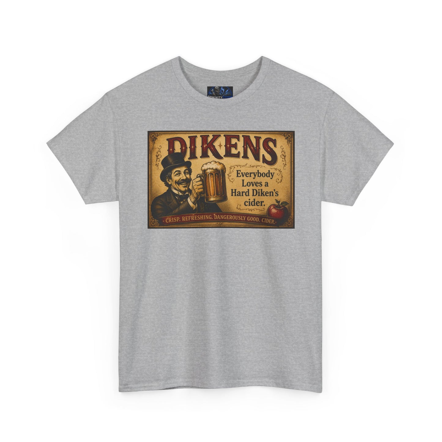 T-Shirt — Vintage Dickens Cider Retro Graphic Tee (“Dickens: Everybody Loves Hard Dicken’s Cider”)