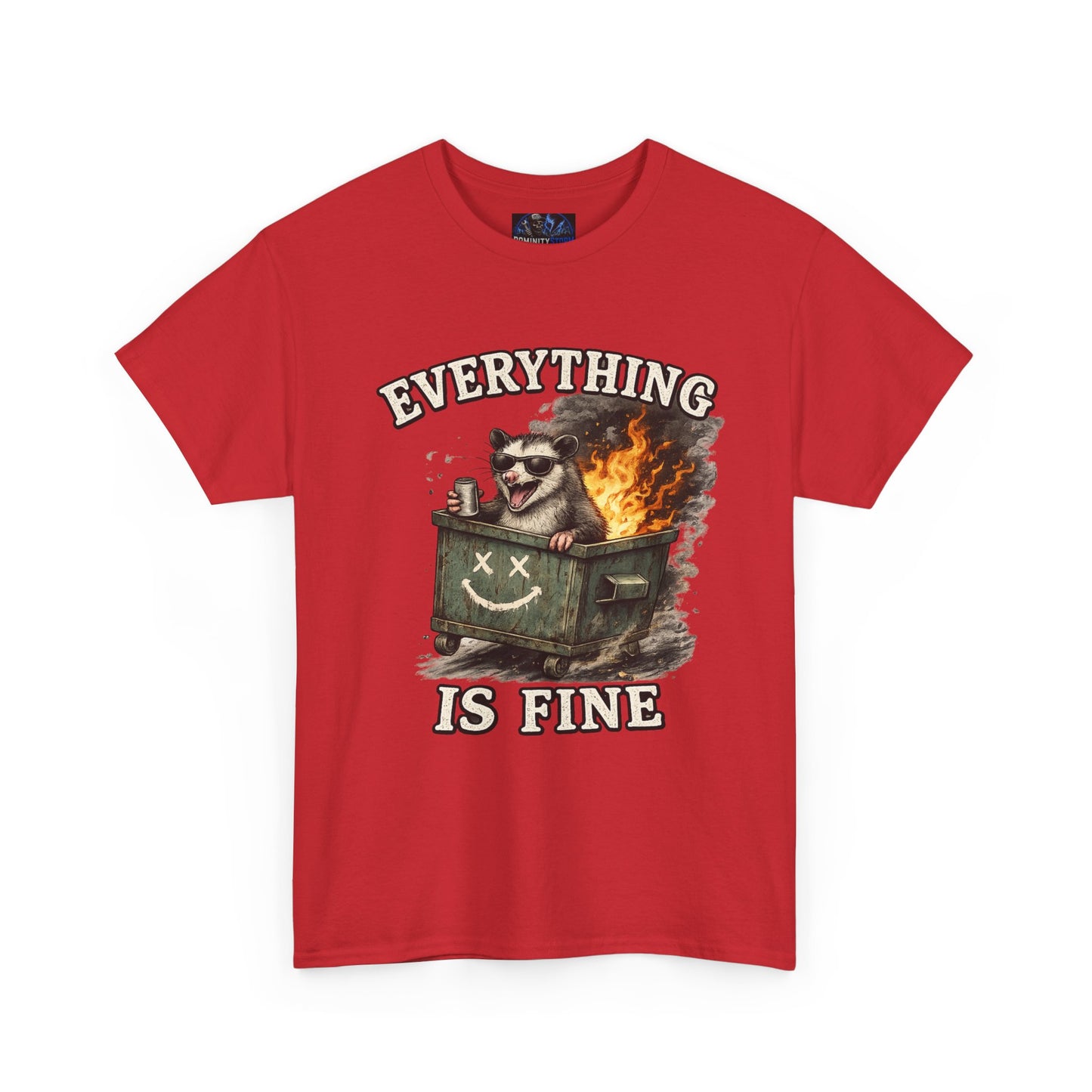 Everything Is Fine T-Shirt — Raccoon in Burning Dumpster Graphic Tee