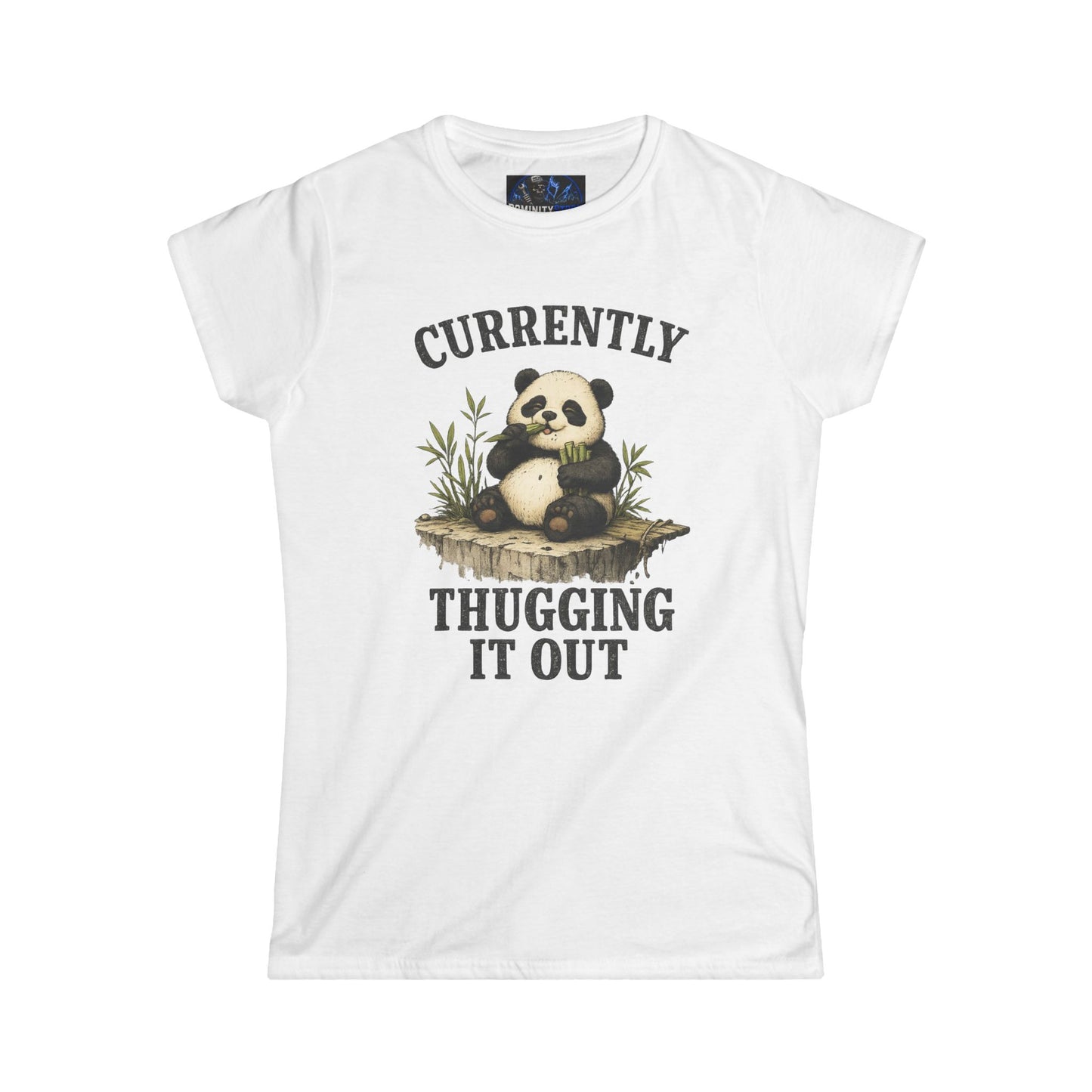 Funny Panda "Currently Thugging It Out" Women's Tee