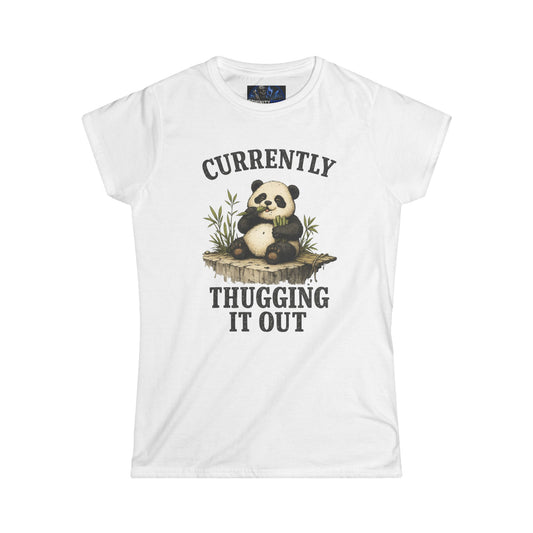 Funny Panda "Currently Thugging It Out" Women's Tee