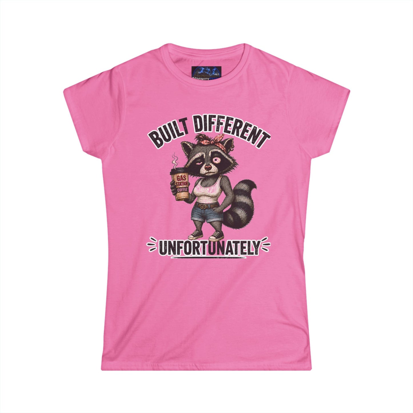 Graphic Women's Tee — 'Built Different Unfortunately' Cute Raccoon Shirt