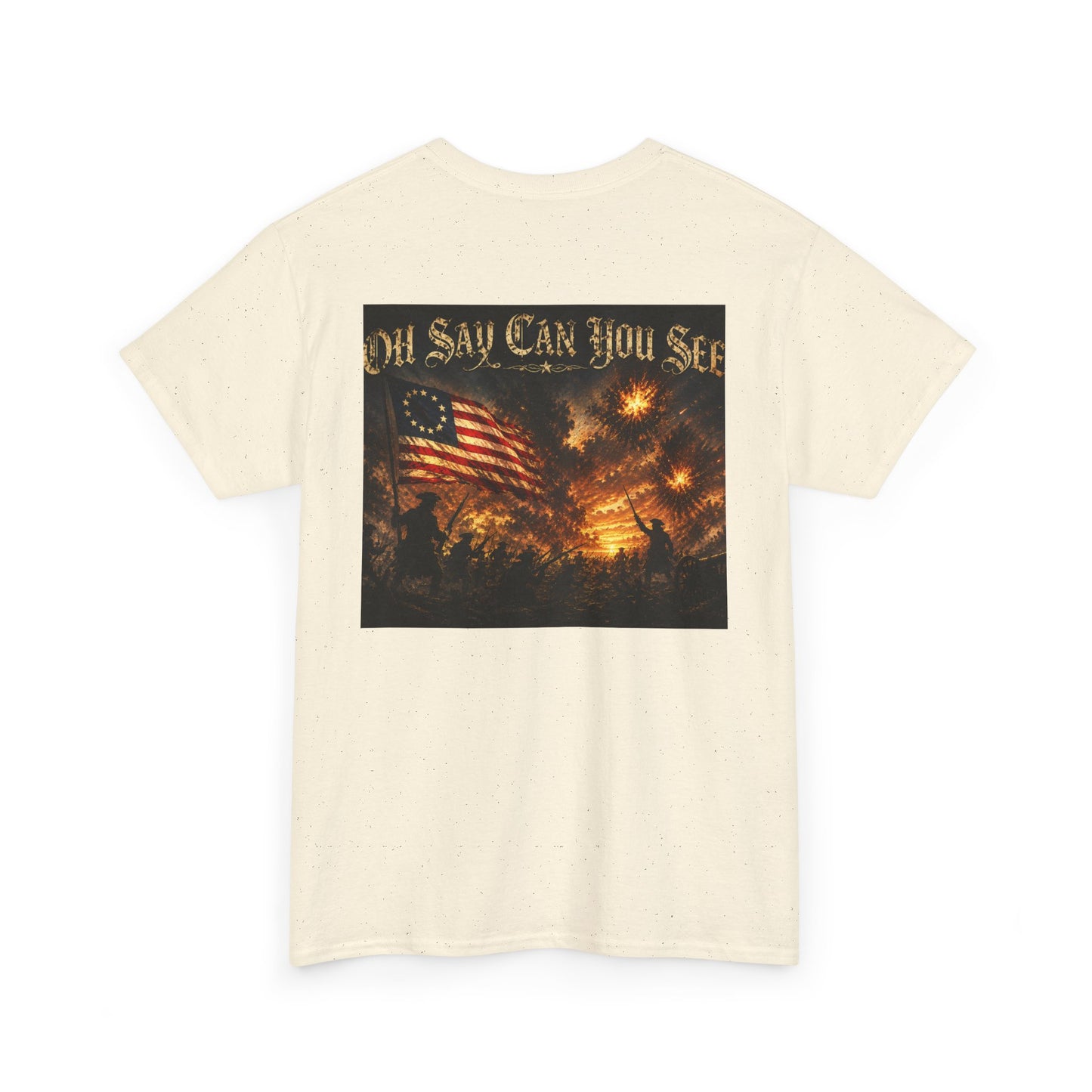 Patriotic Tee — "Oh Say Can You See" American Flag Graphic T-Shirt
