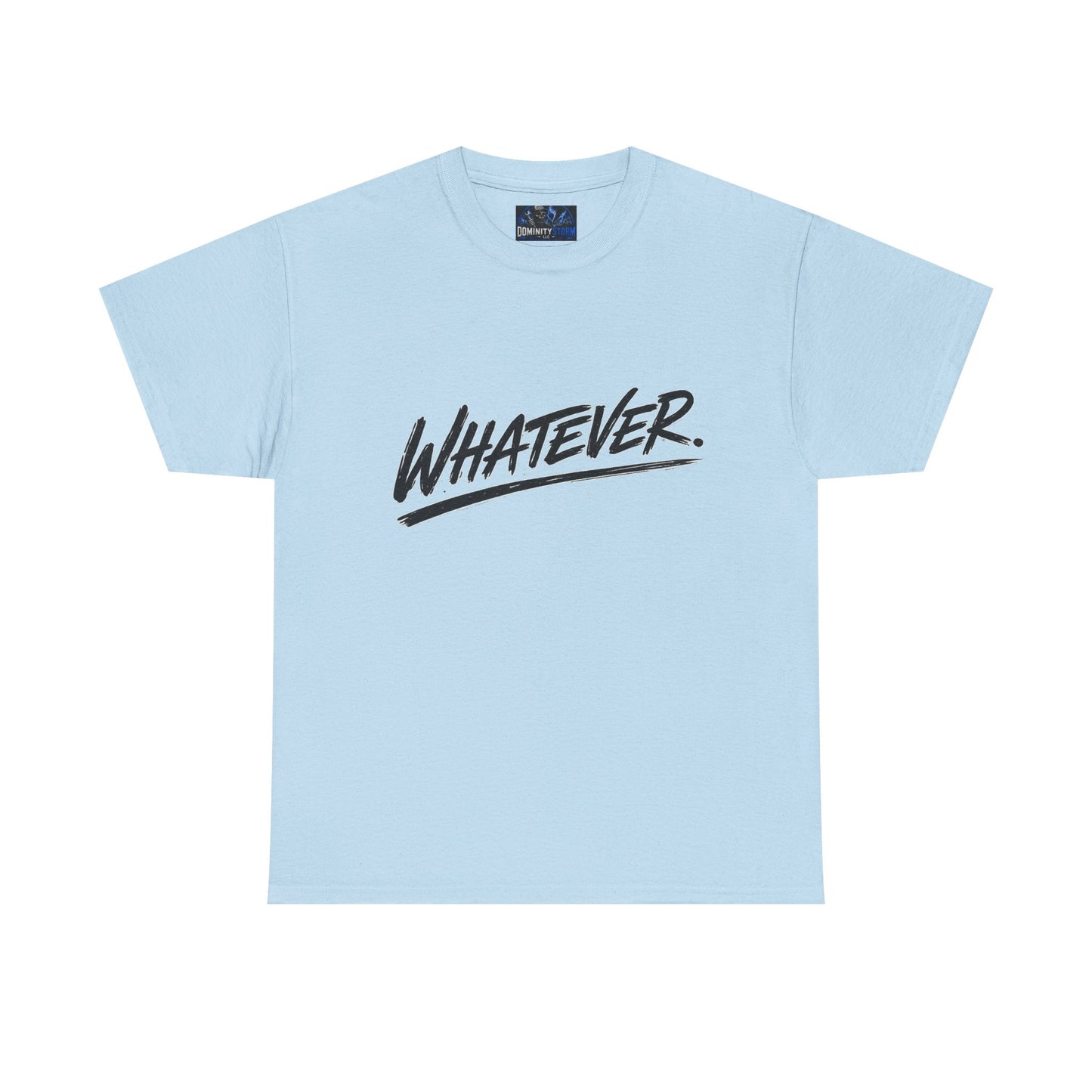 Whatever Graphic Tee — Casual Script Attitude T-Shirt