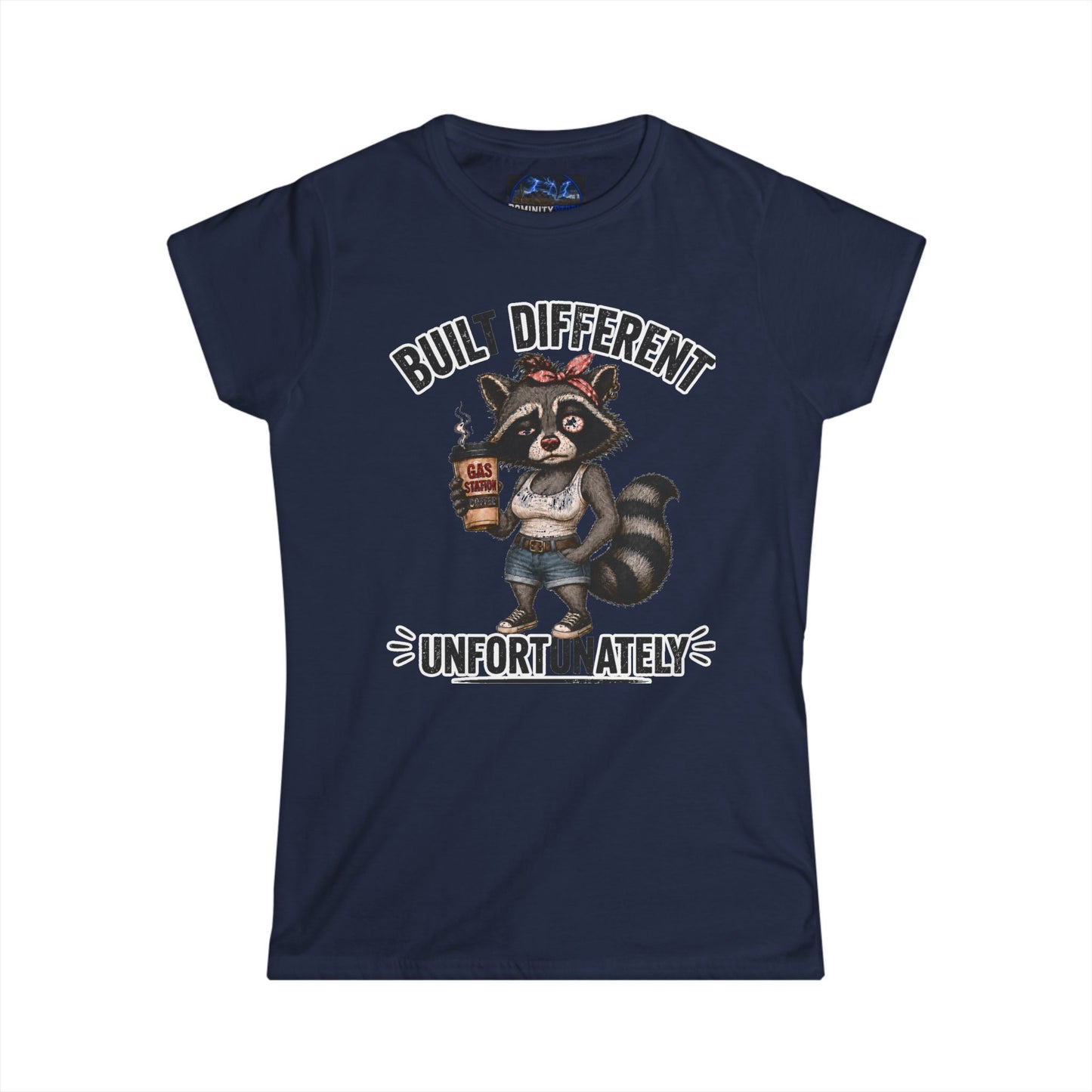 Graphic Women's Tee — 'Built Different Unfortunately' Cute Raccoon Shirt