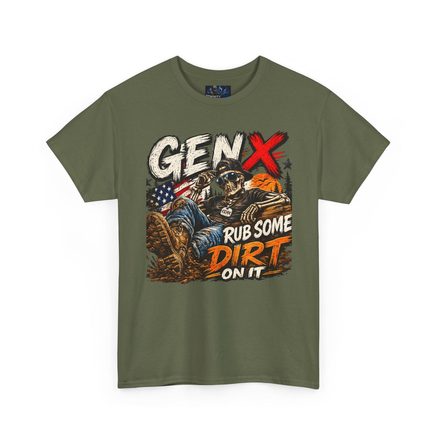 Gen X "Rub Some Dirt On It" T‑Shirt – Vintage American Outdoors Tee for Tough Dads & Hunters