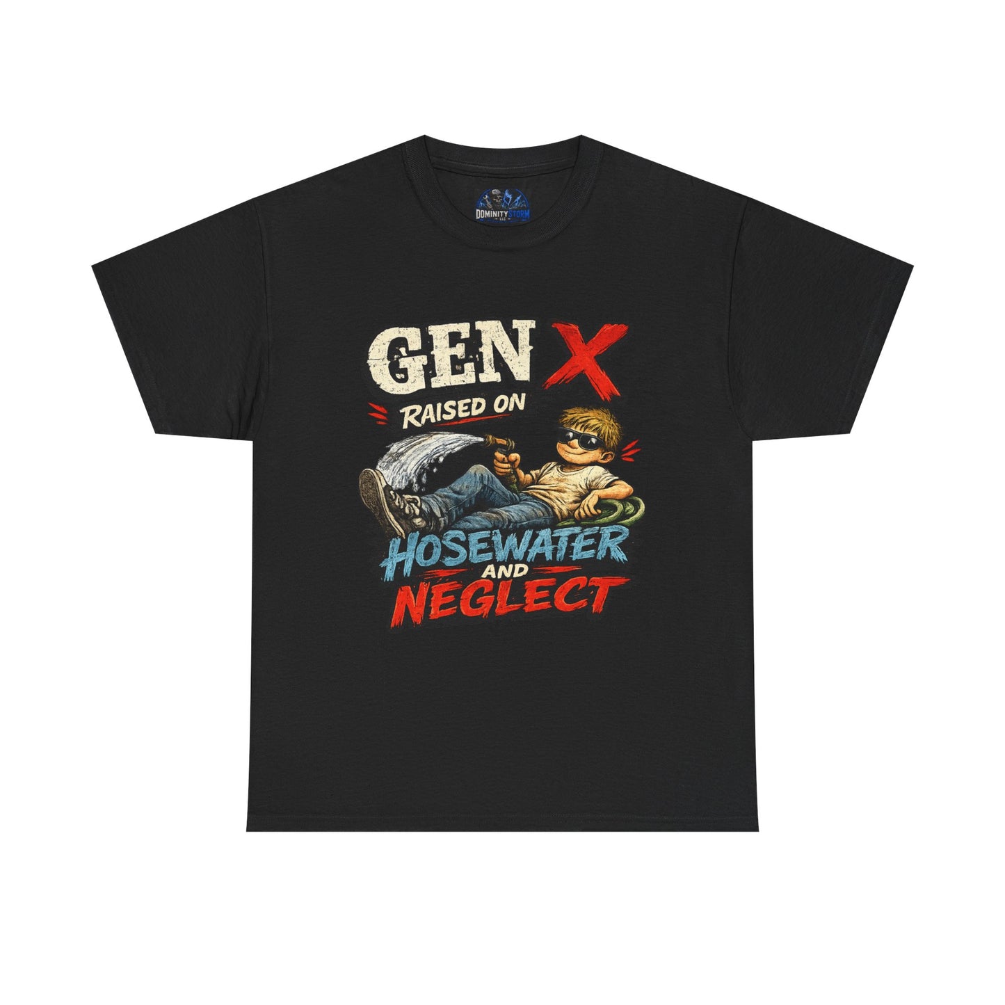 Gen X T‑Shirt — "Raised on Hosewater and Neglect" Retro Vintage Graphic Tee