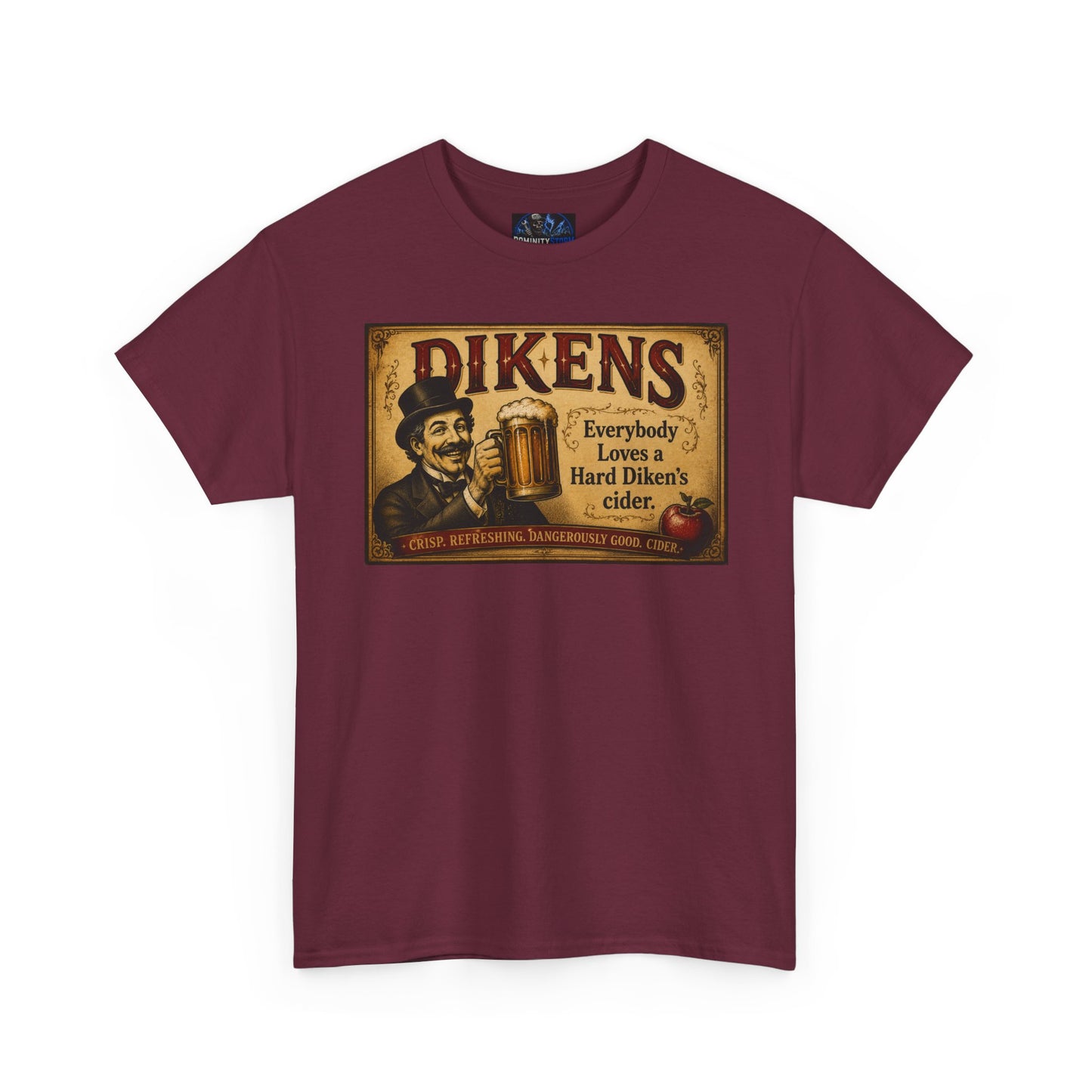 T-Shirt — Vintage Dickens Cider Retro Graphic Tee (“Dickens: Everybody Loves Hard Dicken’s Cider”)