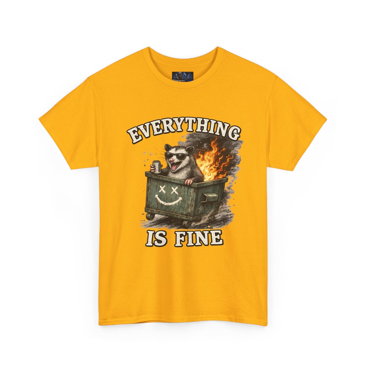 Everything Is Fine T-Shirt — Raccoon in Burning Dumpster Graphic Tee