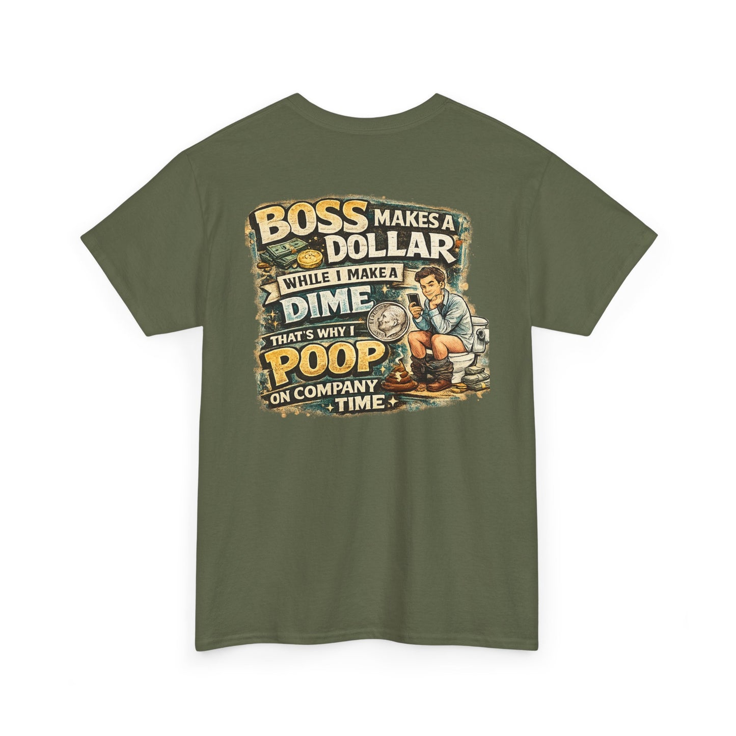 Funny Retro Graphic Tee — "Boss Makes a Dollar, I Make a Dime" Vintage Humor T‑Shirt