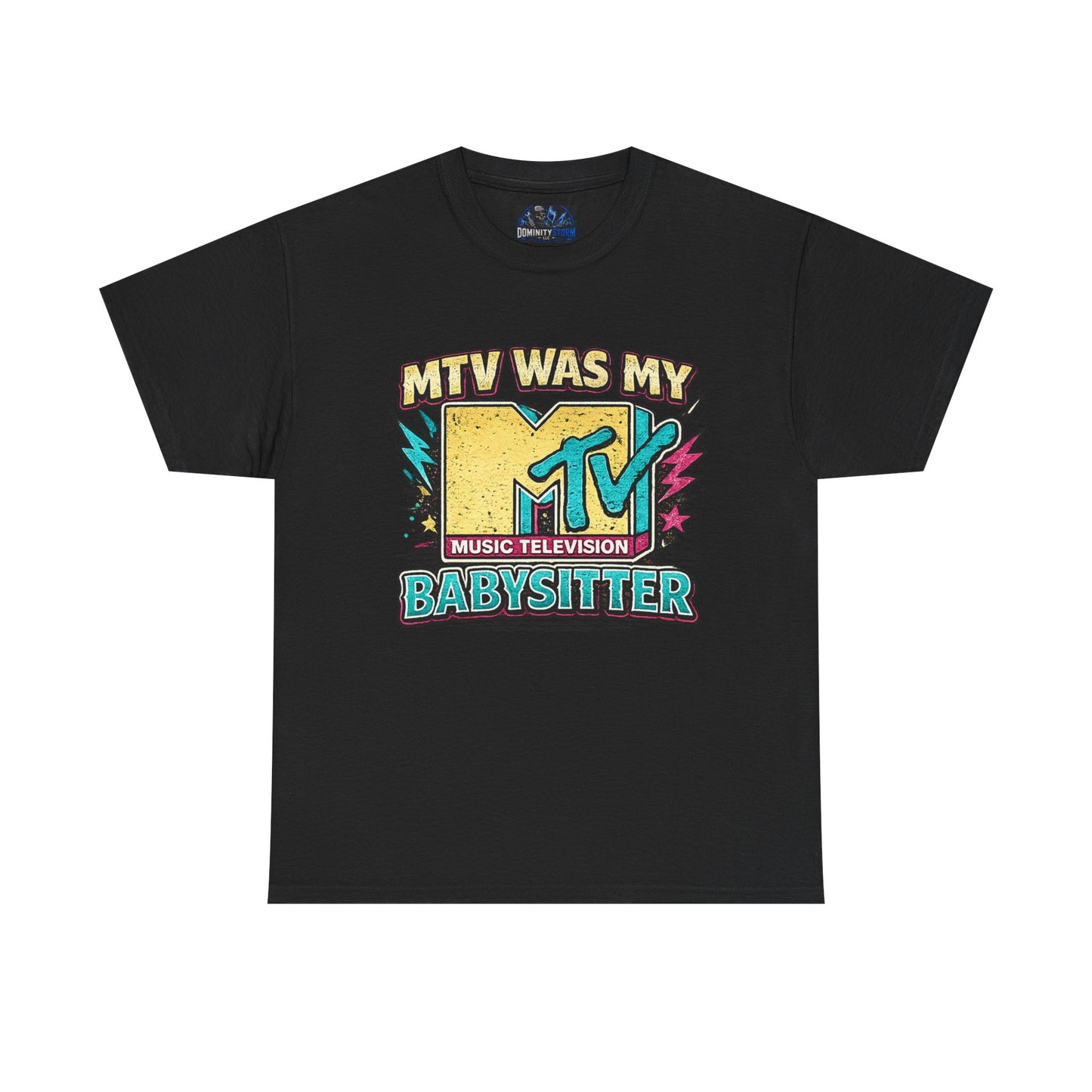 T‑Shirt — "MTV Was My Babysitter" Retro TV Music Logo Tee