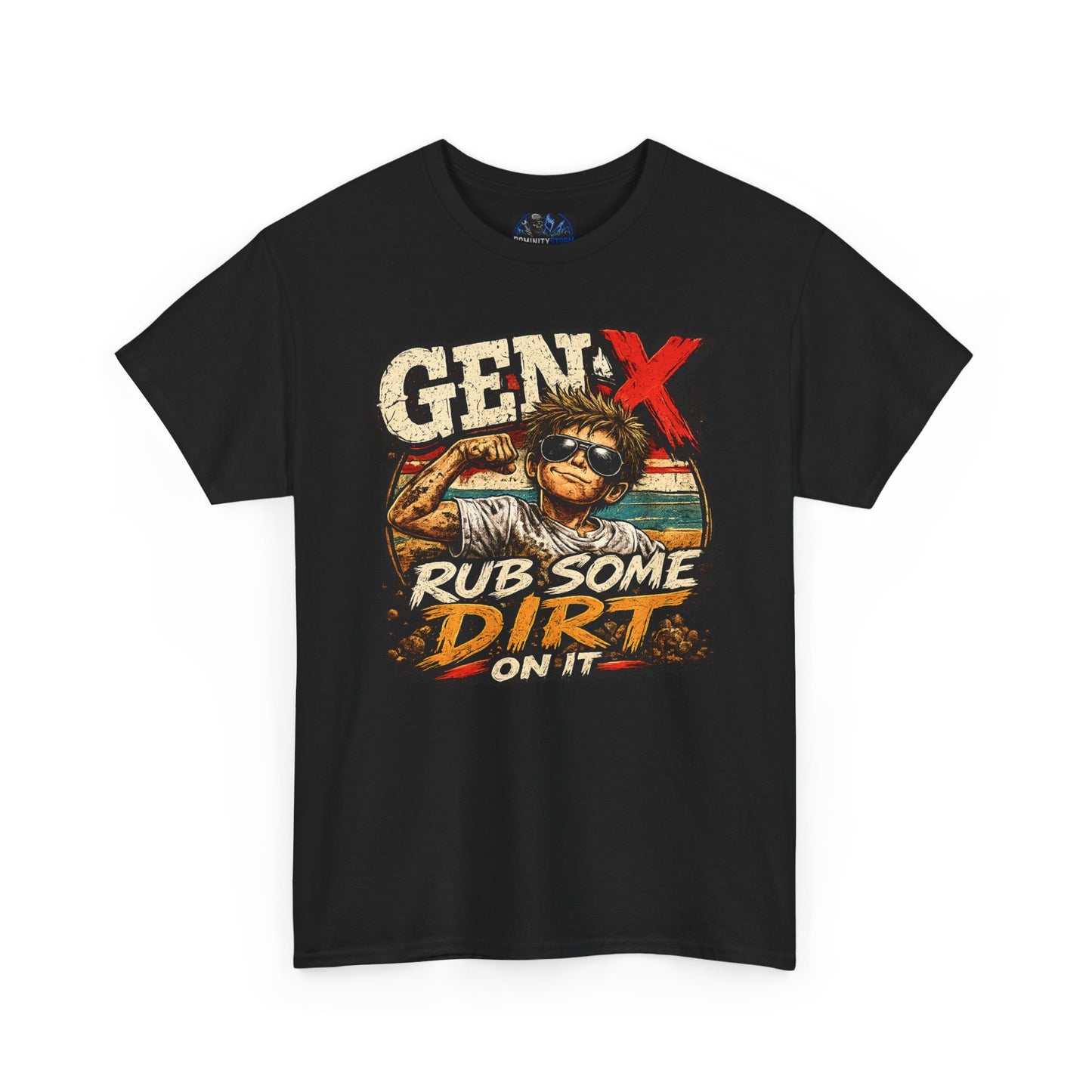 Gen X T-Shirt "Rub Some Dirt On It" — Funny Retro Mechanic Tee for Parents & DIYers