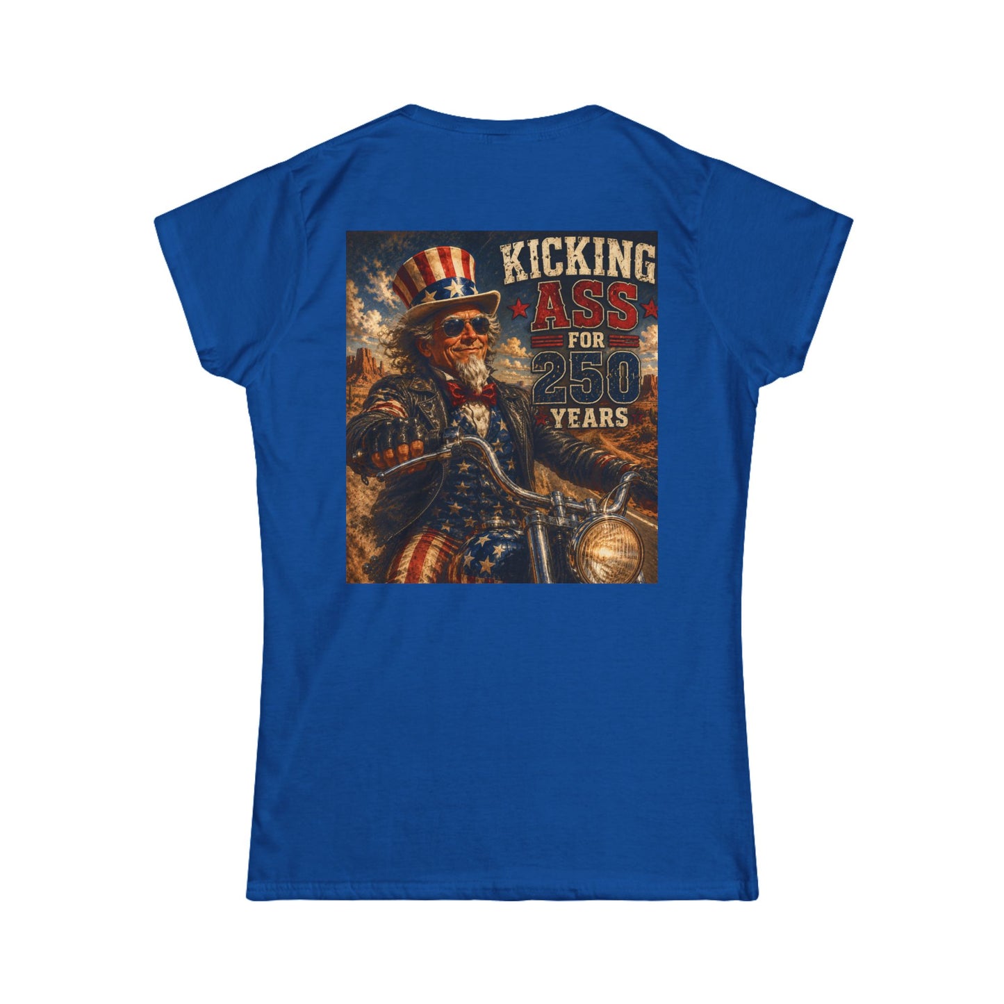 Graphic Kicking Ass for 250 Years Women's Tee - Patriotic Biker Uncle Sam