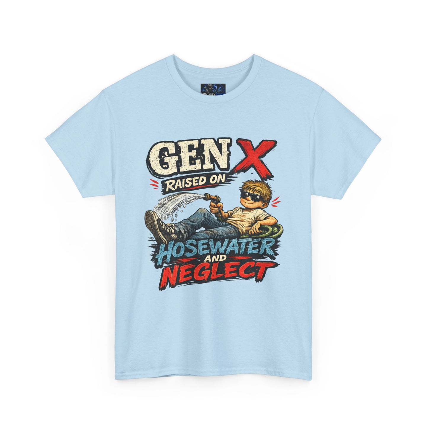 Gen X T‑Shirt — "Raised on Hosewater and Neglect" Retro Vintage Graphic Tee