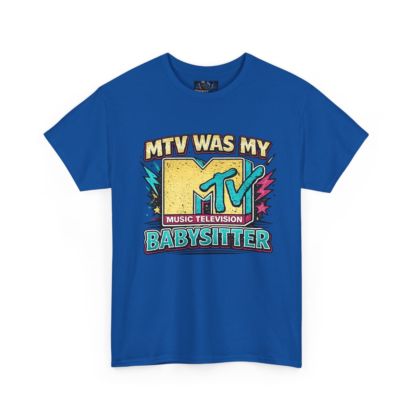 T‑Shirt — "MTV Was My Babysitter" Retro TV Music Logo Tee