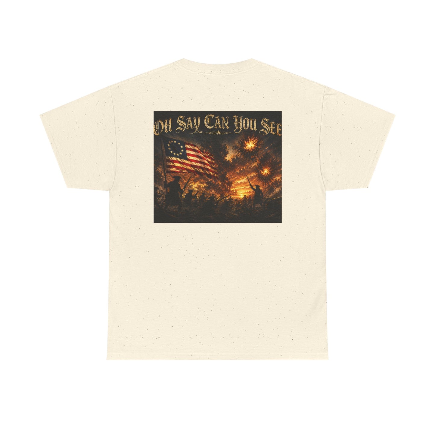 Patriotic Tee — "Oh Say Can You See" American Flag Graphic T-Shirt