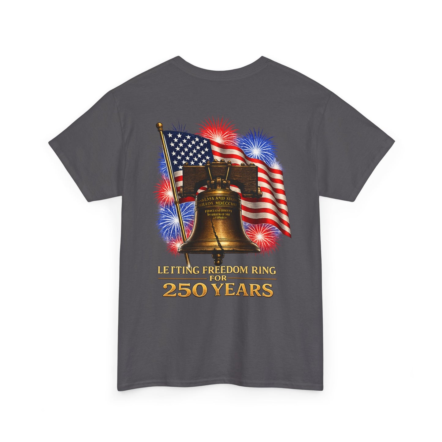Liberty Bell Tee — 250 Years of Freedom Anniversary T-Shirt
