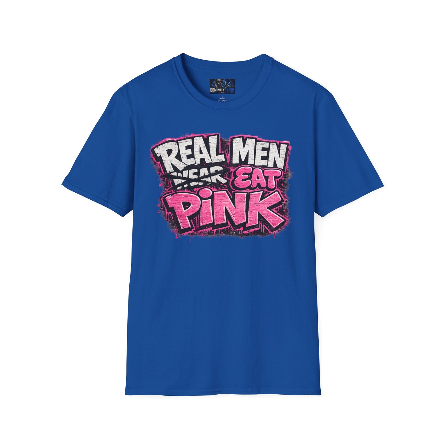 Real Men Eat Pink T-Shirt — Funny Bold Graphic Tee for Pride & Breast Cancer Awareness