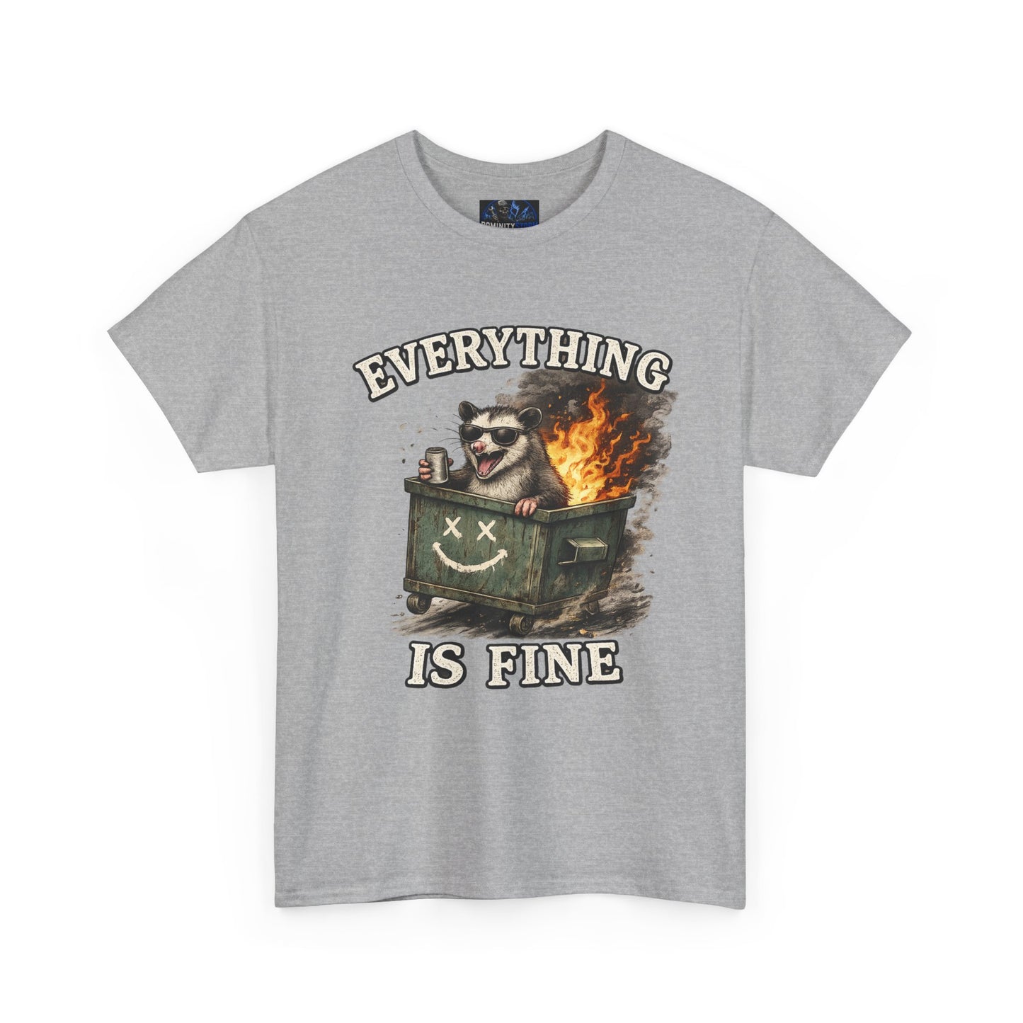 Everything Is Fine T-Shirt — Raccoon in Burning Dumpster Graphic Tee