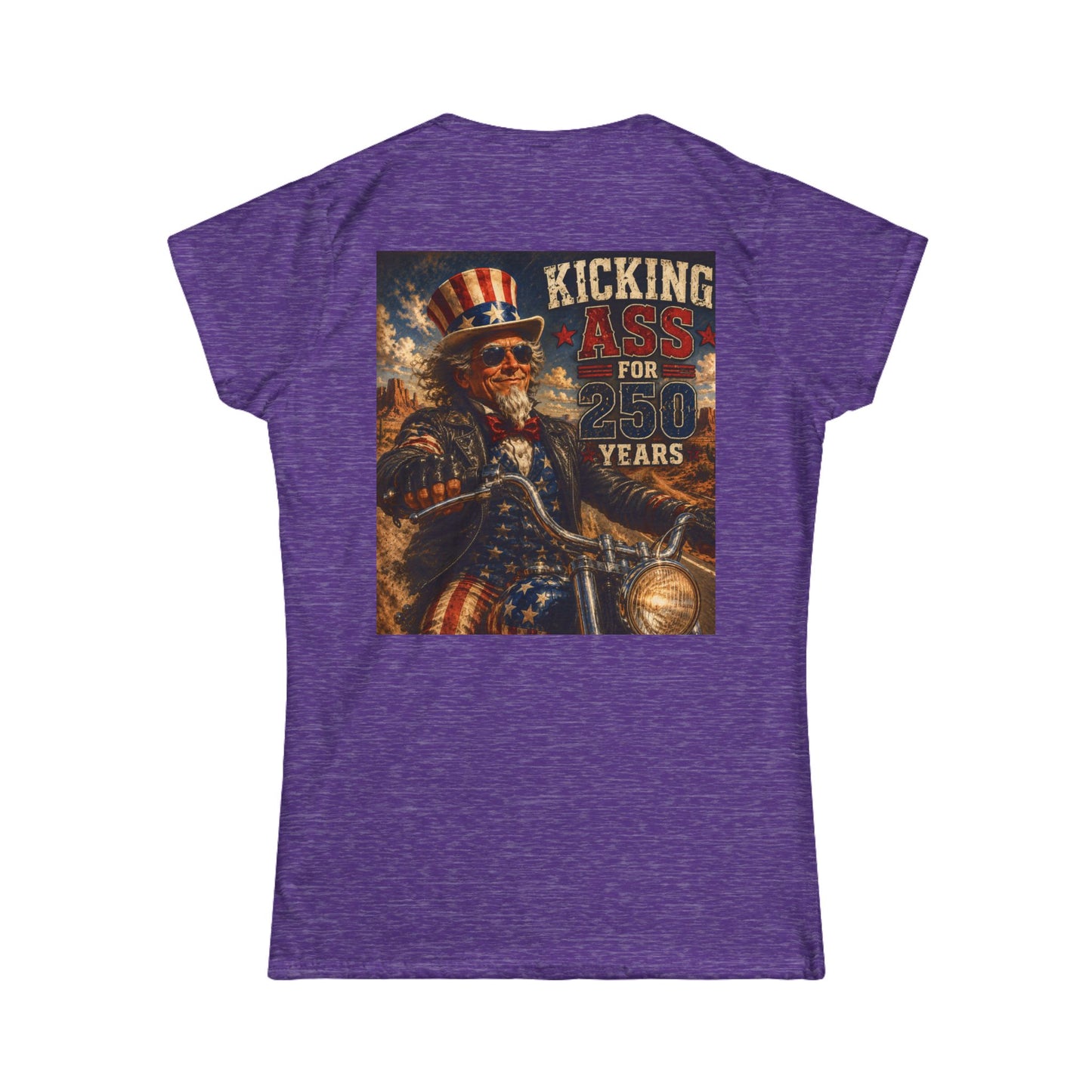 Graphic Kicking Ass for 250 Years Women's Tee - Patriotic Biker Uncle Sam